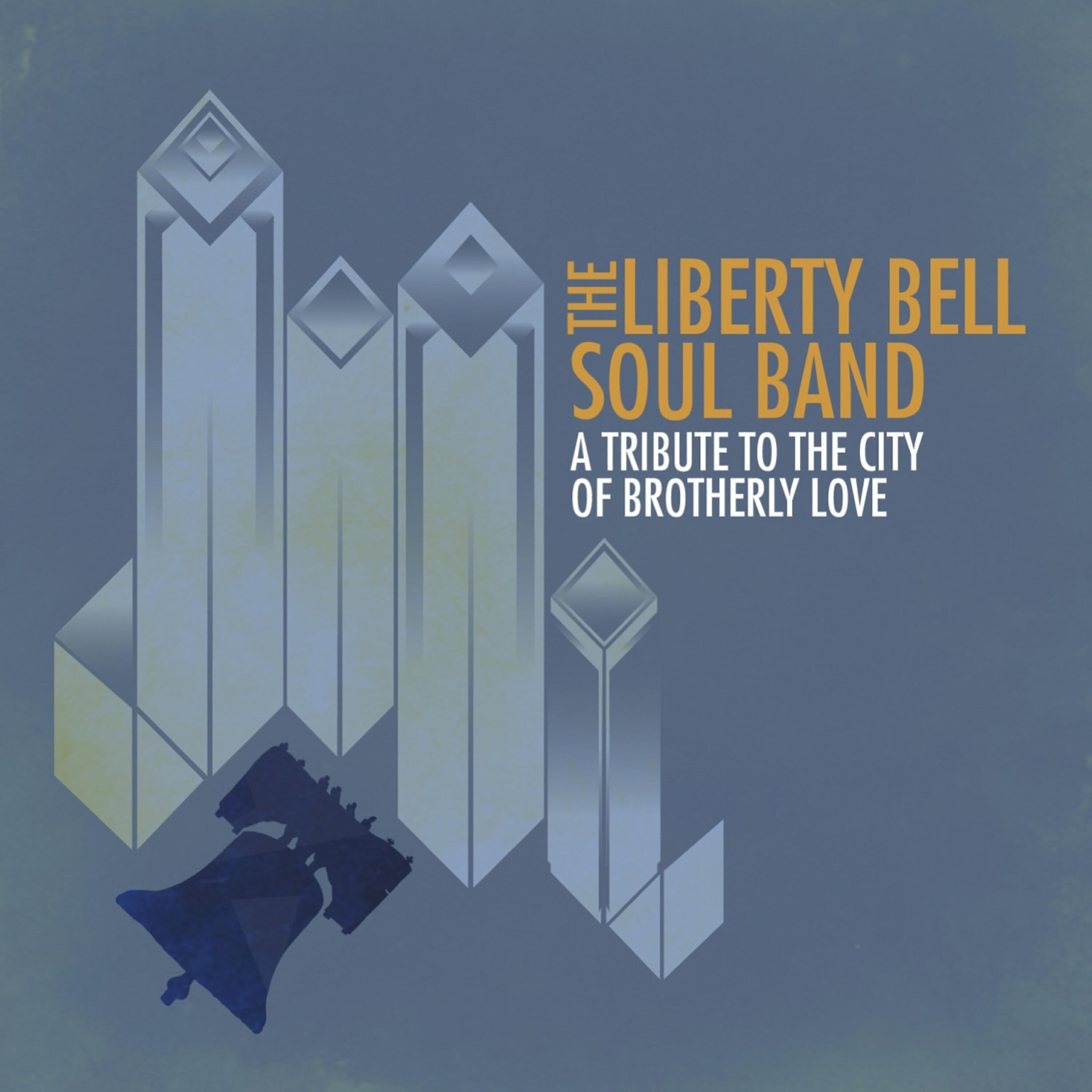 The Liberty Bell Soul Band