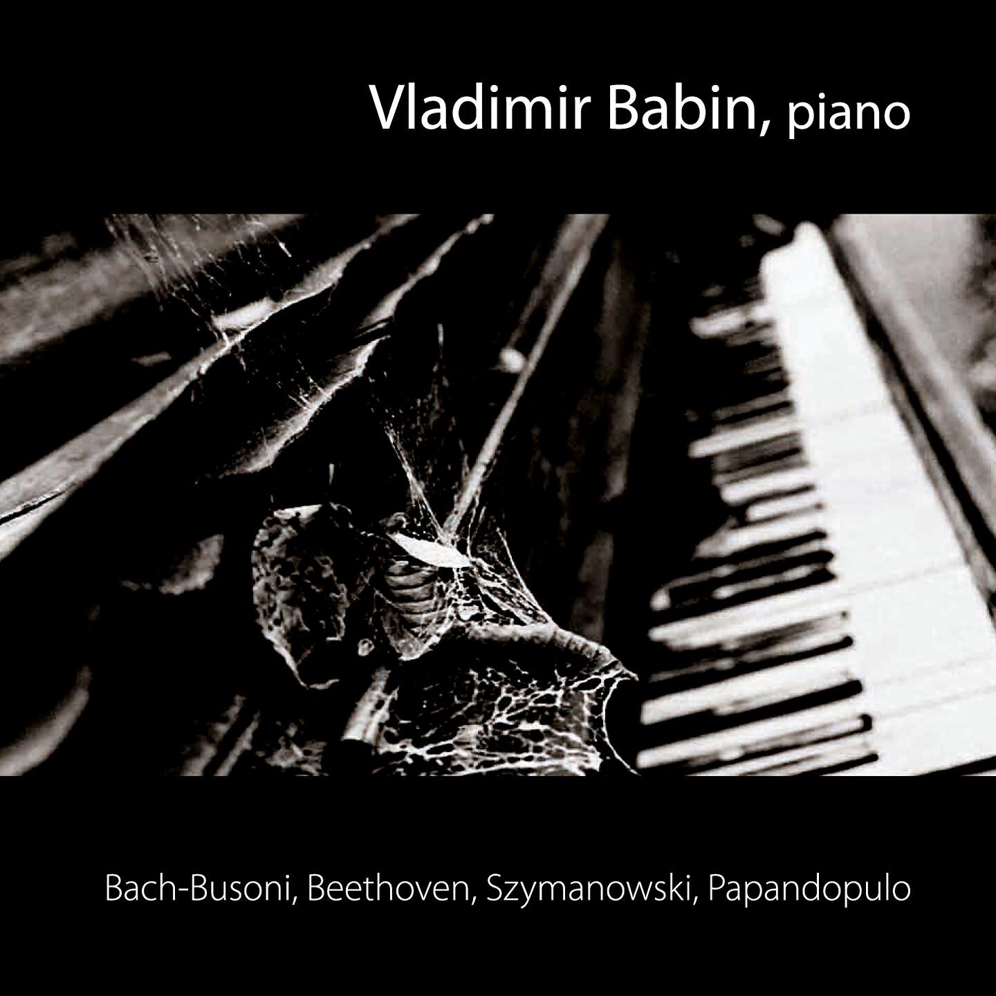 Релиз Bach-Busoni, Beethoven, Szymanowski, Papandopulo