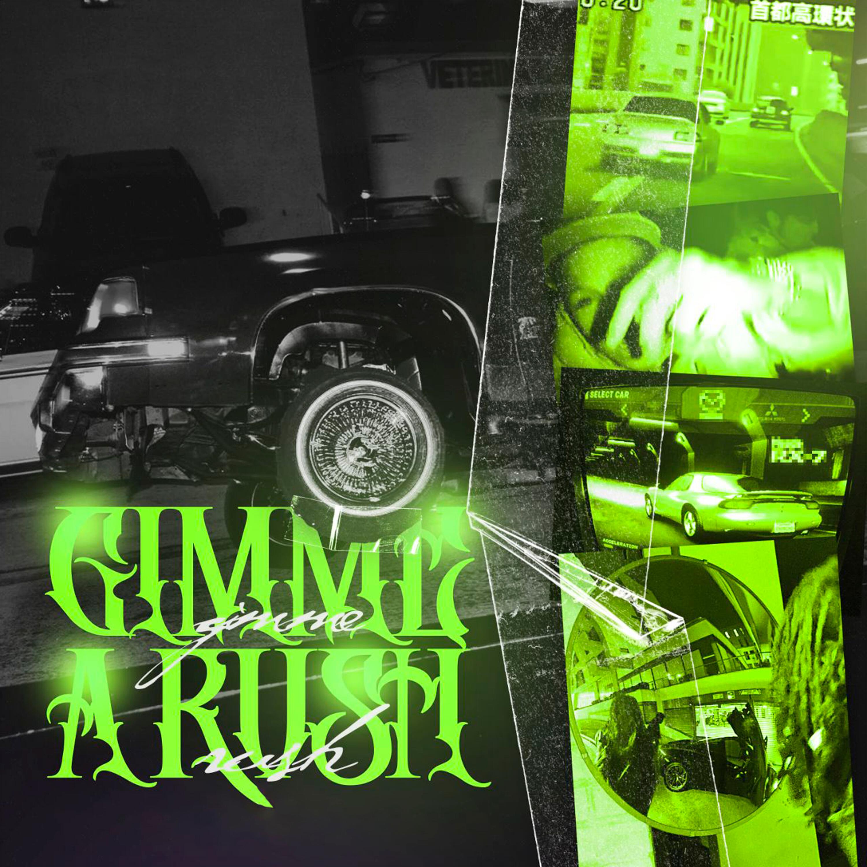 Постер альбома GIMME A RUSH