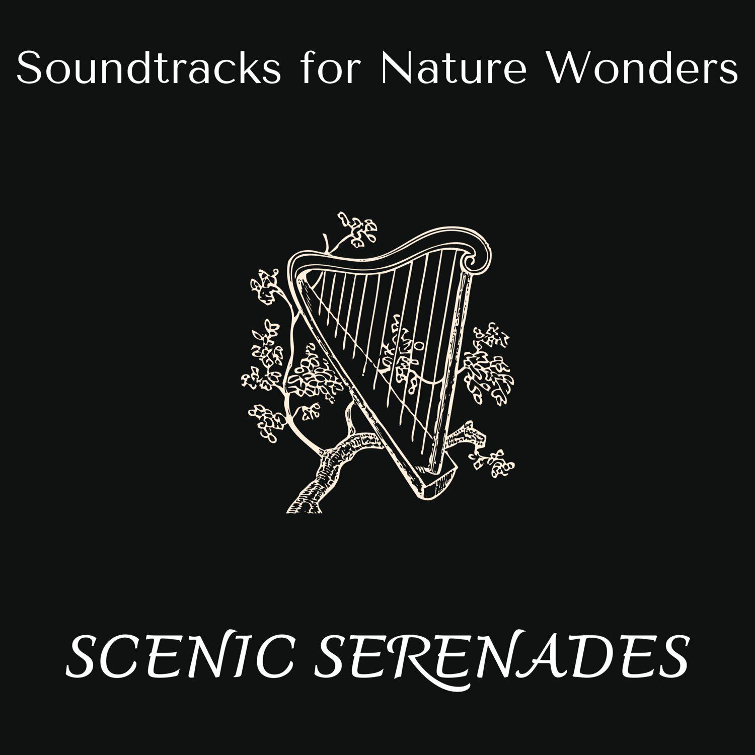 Релиз Scenic Serenades - Soundtracks for Nature Wonders