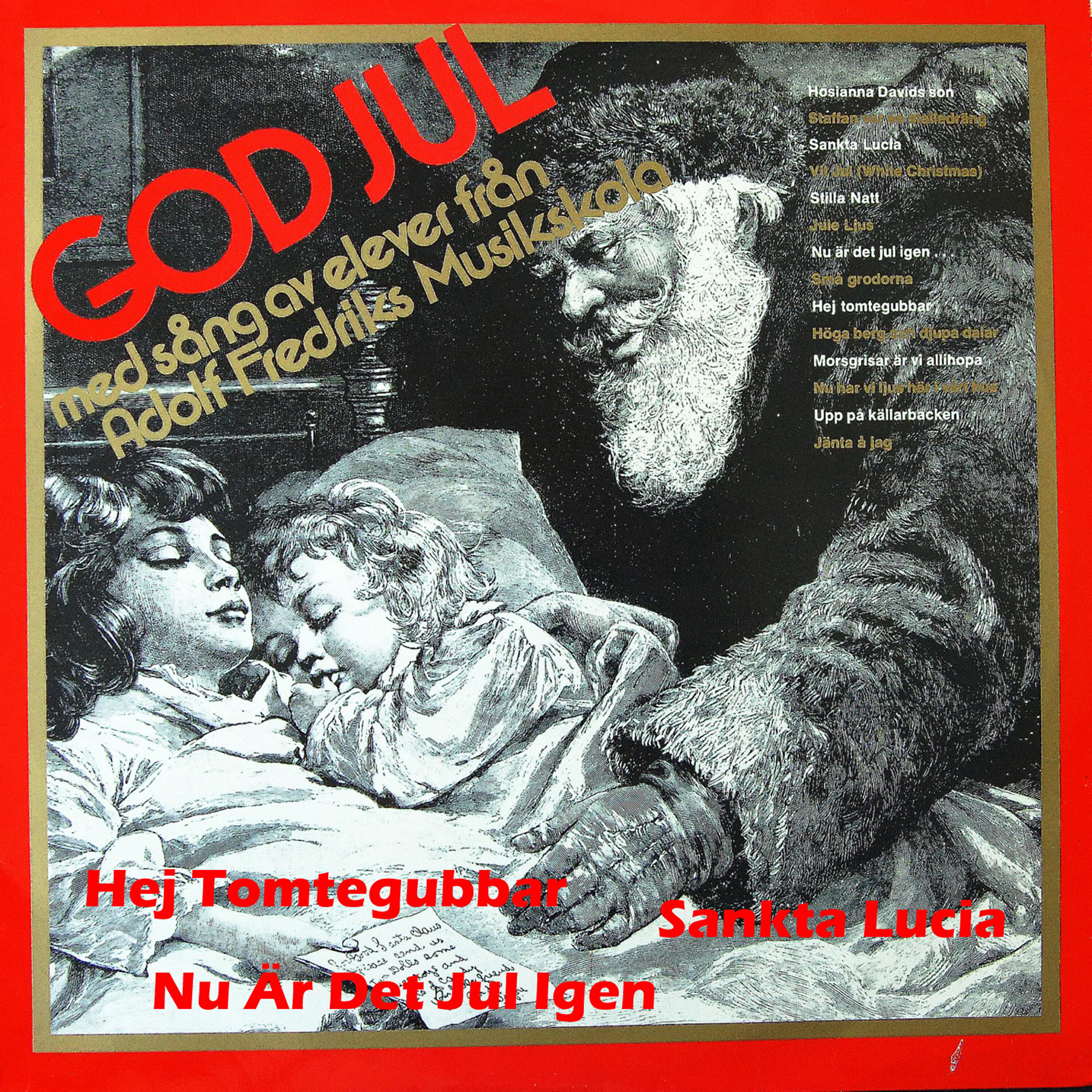 Релиз God jul - Hej Tomtegubbar - Nu är det jul igen - Sankta Lucia