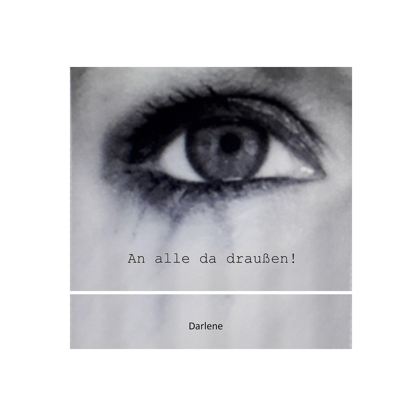 Скачать песню Darlene - An Alle da Draußen! бесплатно в MP3 для Android и iOS