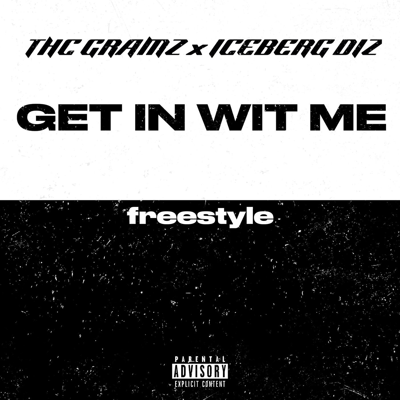 Релиз Get in Wit Me (Freestyle)