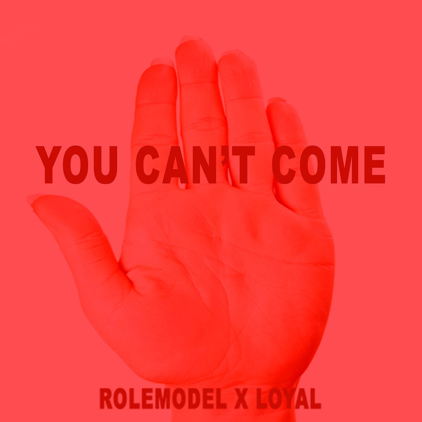 Релиз You Can't Come