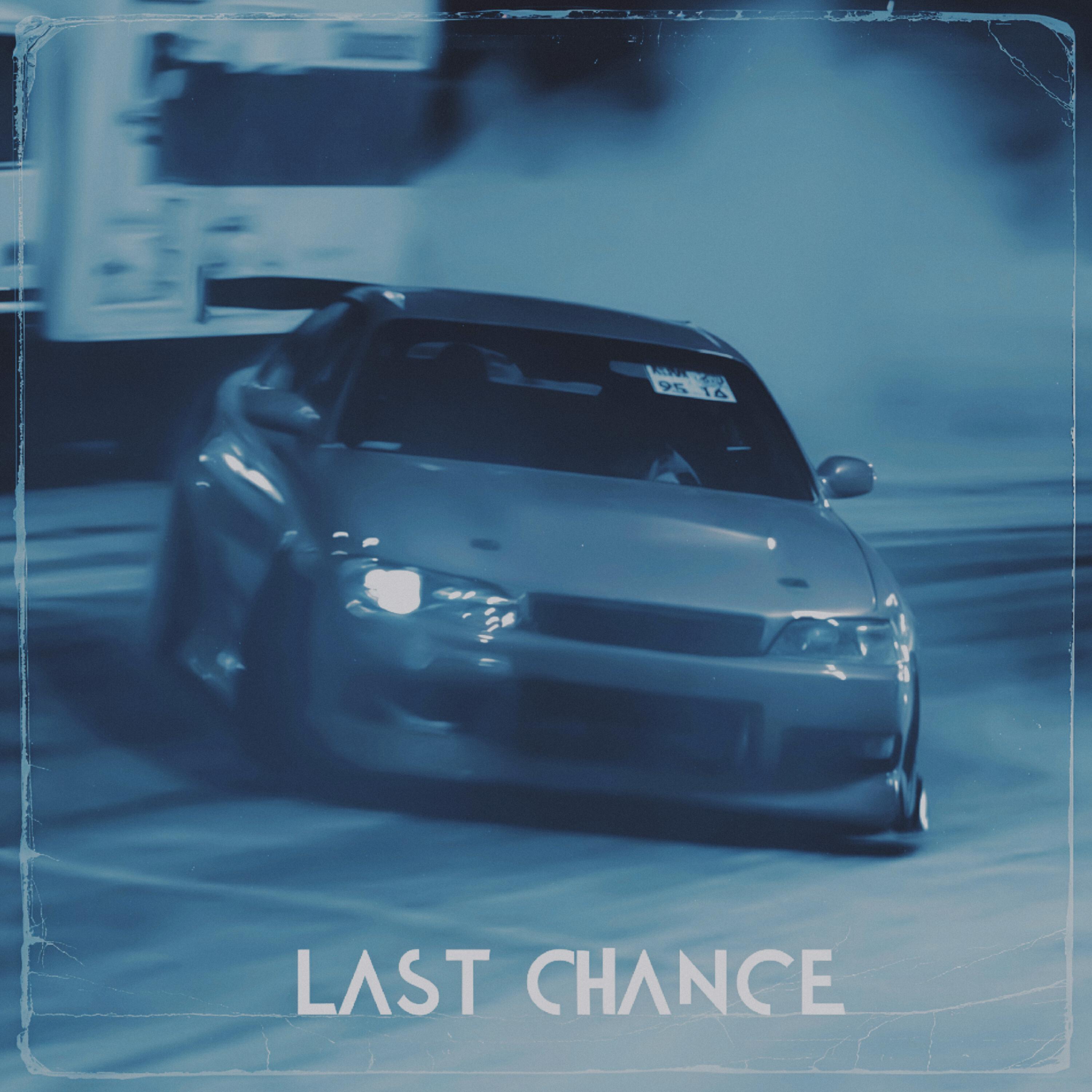 Релиз LAST CHANCE