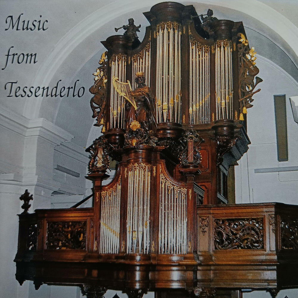 Релиз Music From Tessenderlo - Verbuecken Organ 1752 Engsbergen