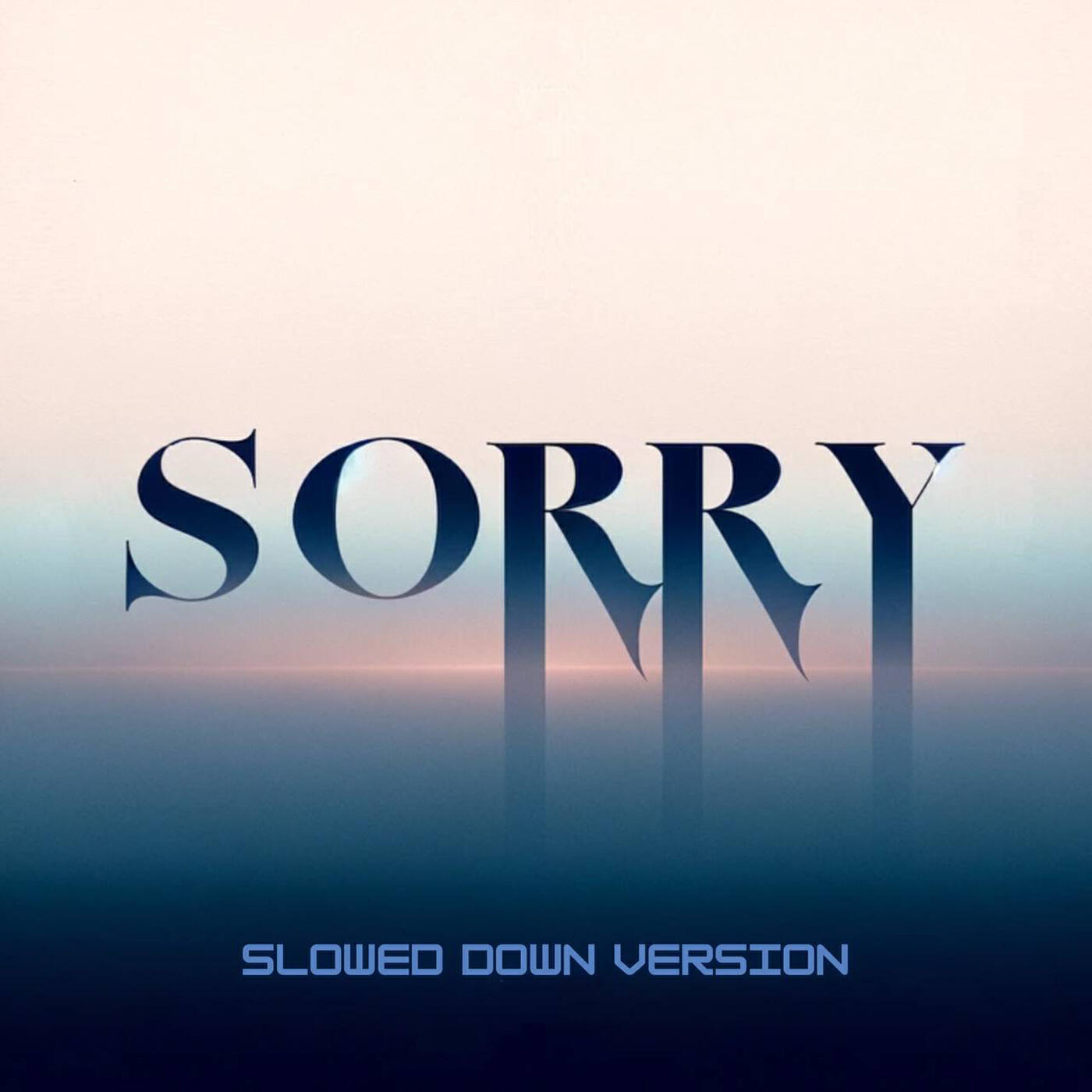 Релиз Sorry (Slowed Down Version)