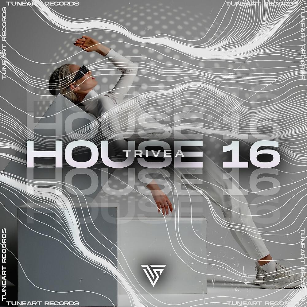 Релиз House 16