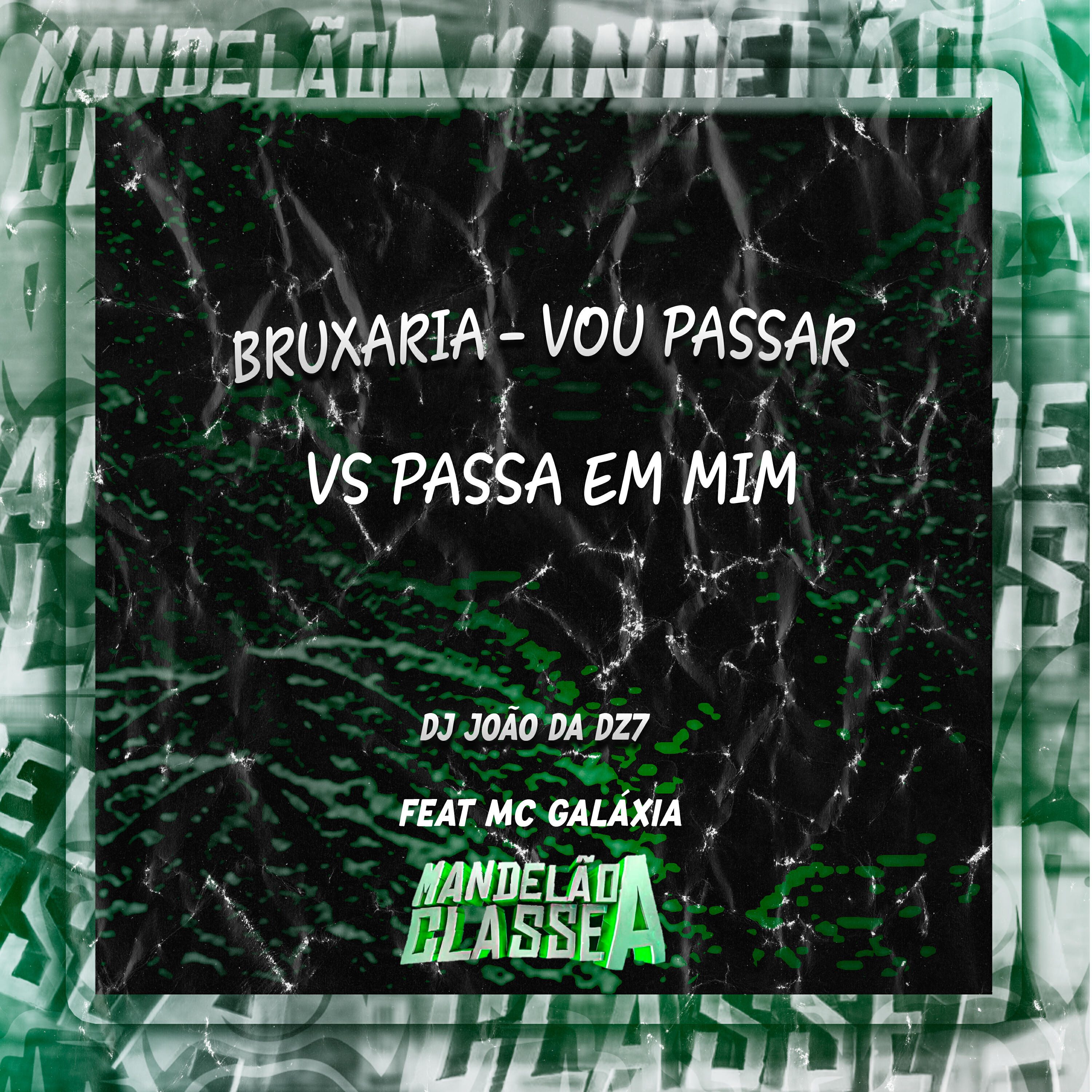 Скачать песню DJ João Da DZ7, Mc Galaxia - Bruxaria - Vou Passar Vs Passa em Mim бесплатно в MP3 для Android и iOS