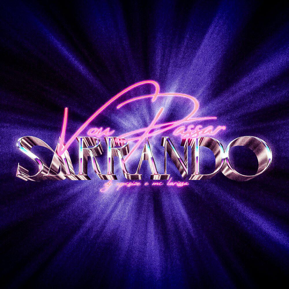 Релиз Vou Passar Sarrando