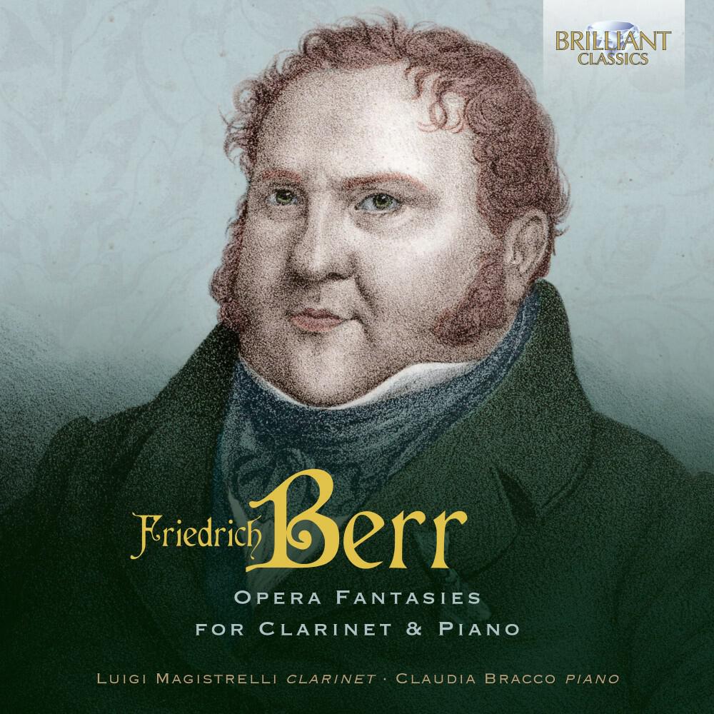 Релиз Berr: Opera Fantasies for Clarinet & Piano