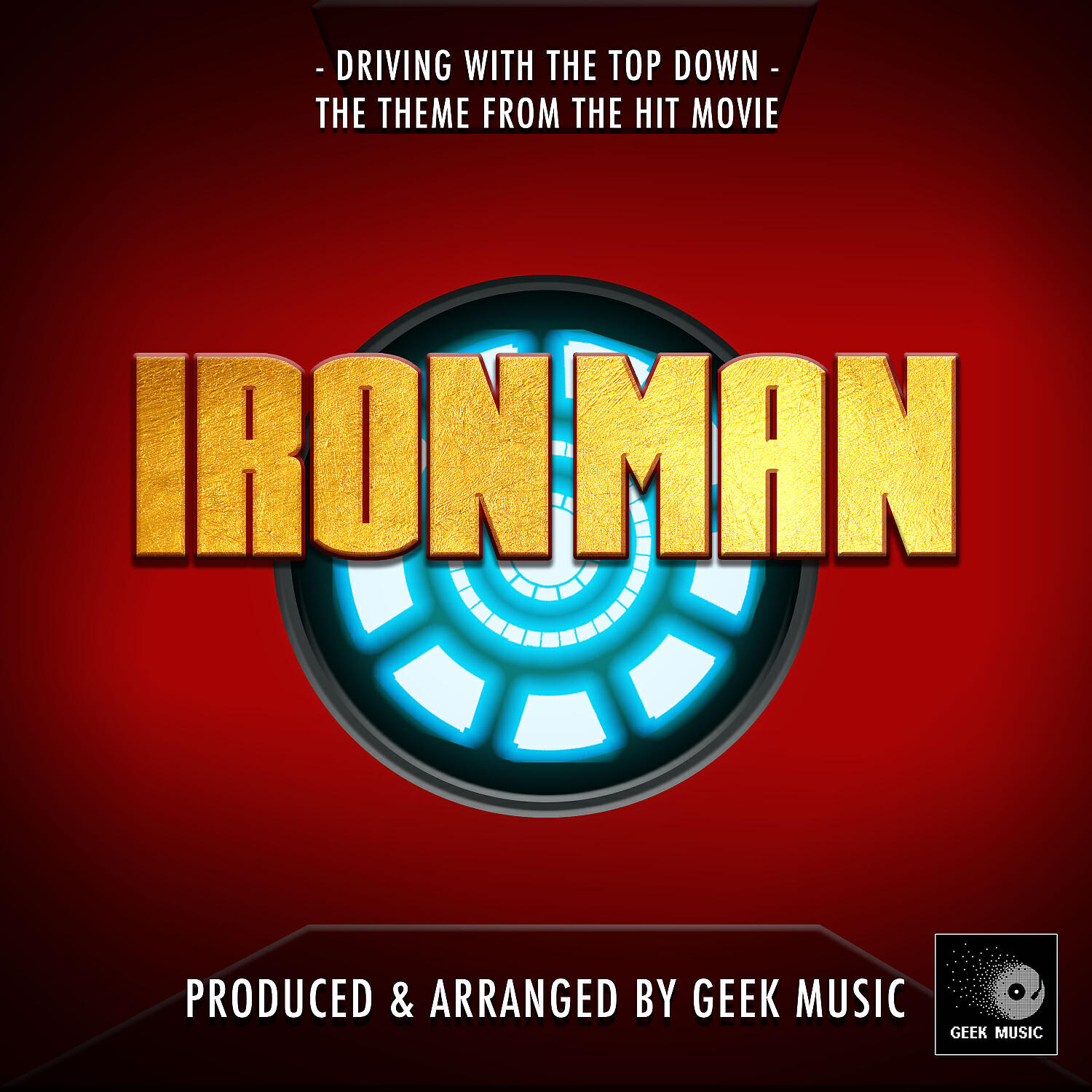 Релиз Driving With The Top Down (From "Ironman")