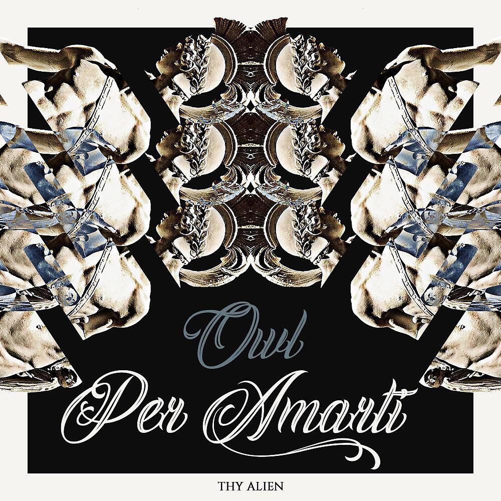 O W L feat. thy Alien - Intro