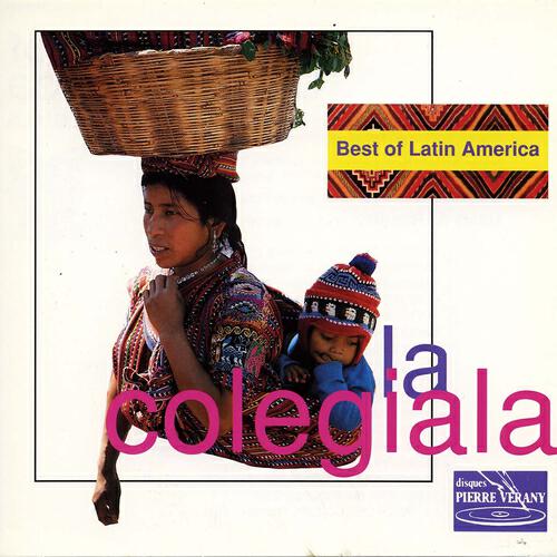 Релиз Best of Latin America : La Colegiala