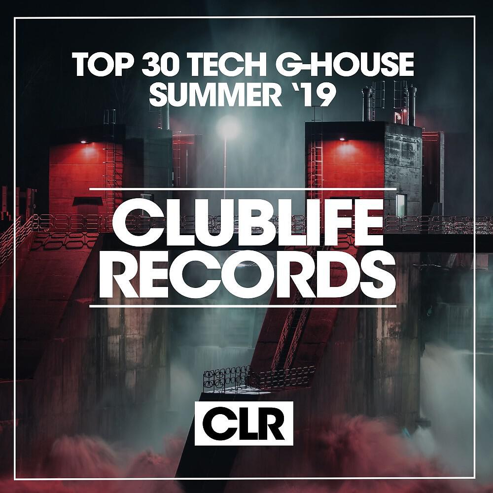 Релиз Top 30 Tech G-House Summer '19