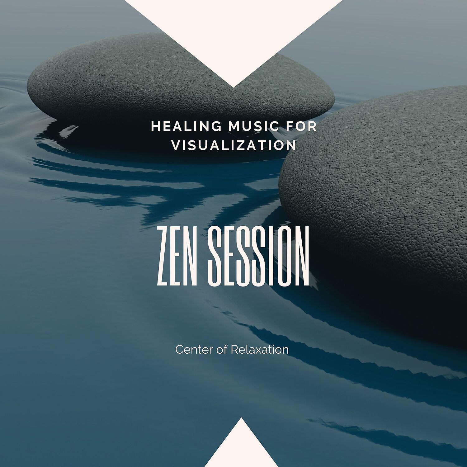 Релиз Zen Session, Healing Music for Visualization