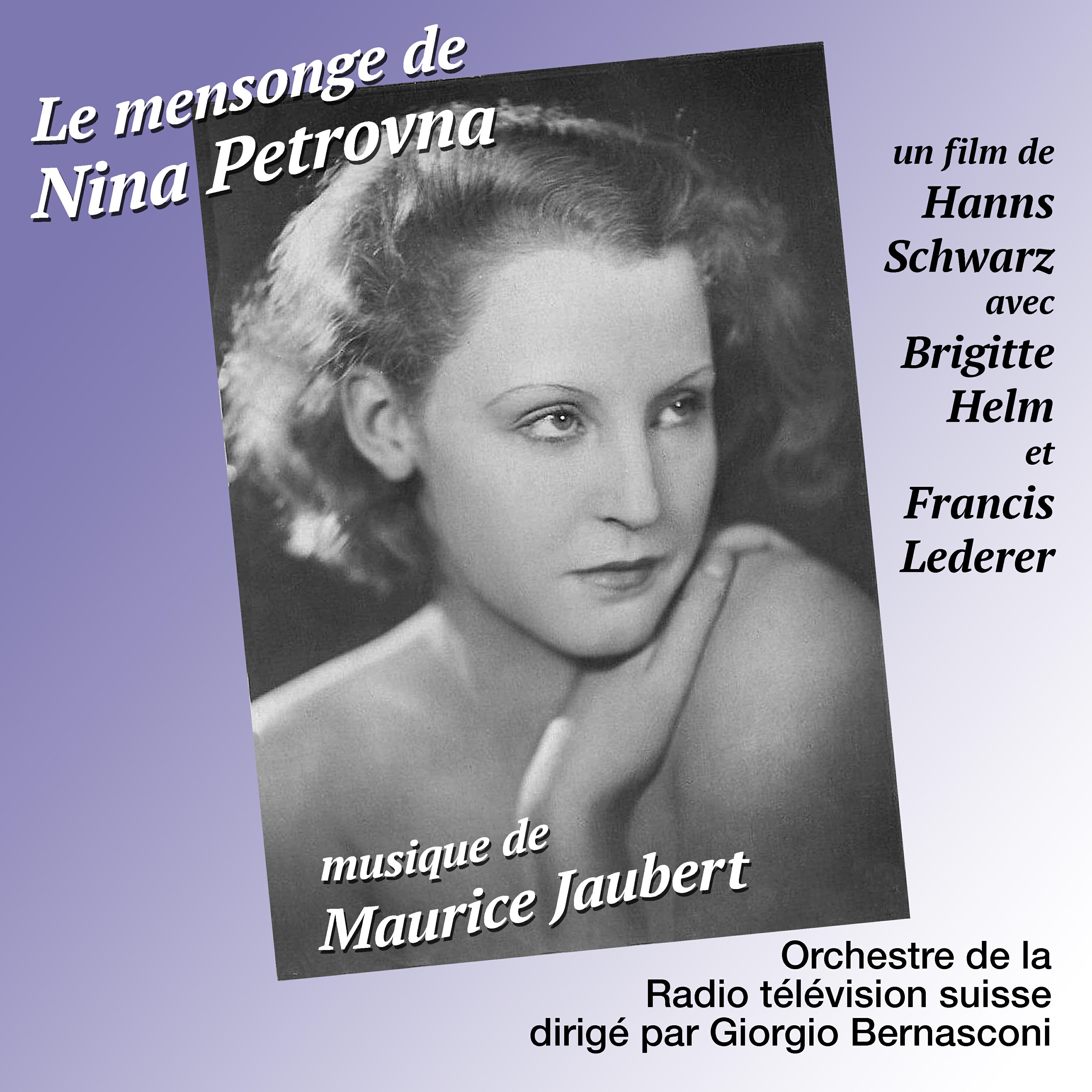 Релиз Maurice Jaubert : Le mensonge de Nina Petrovna