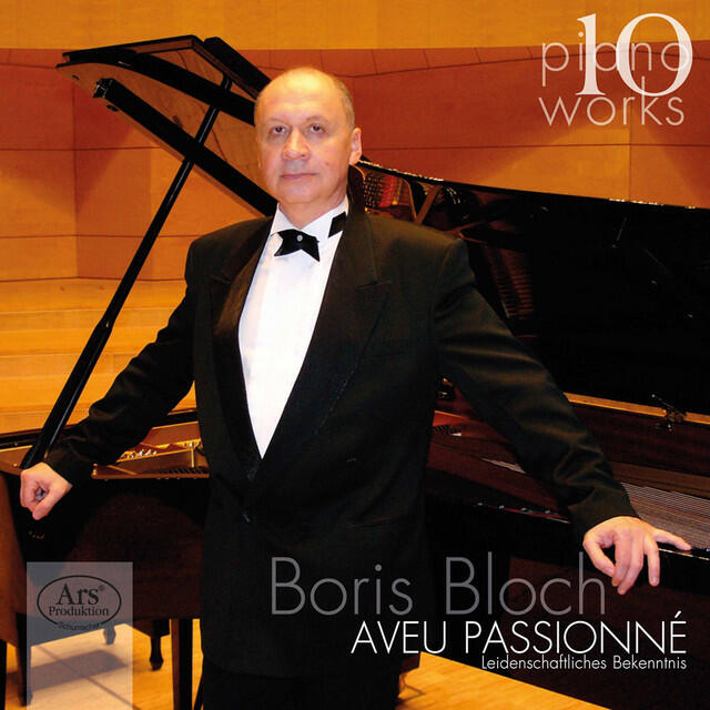 Релиз Boris Bloch: Piano Works, Vol. 10