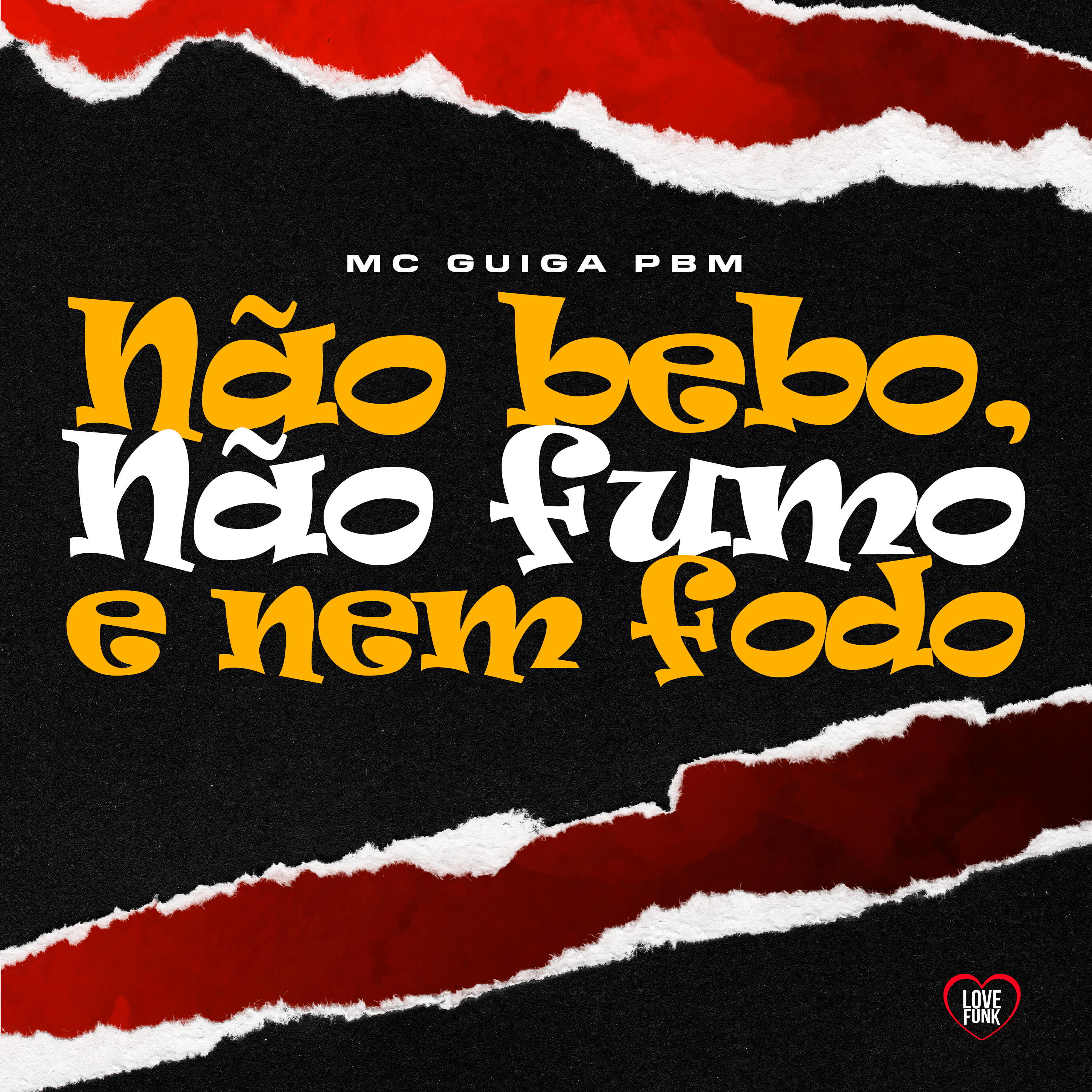 Релиз Não Bebo, Não Fumo e Nem Fodo