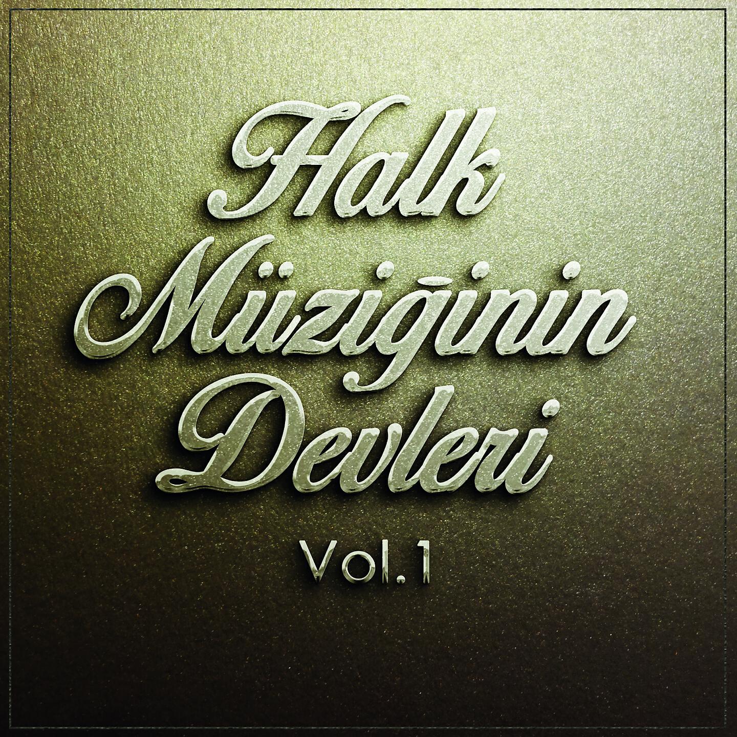 Релиз Halk Müziğinin Devleri, Vol. 1