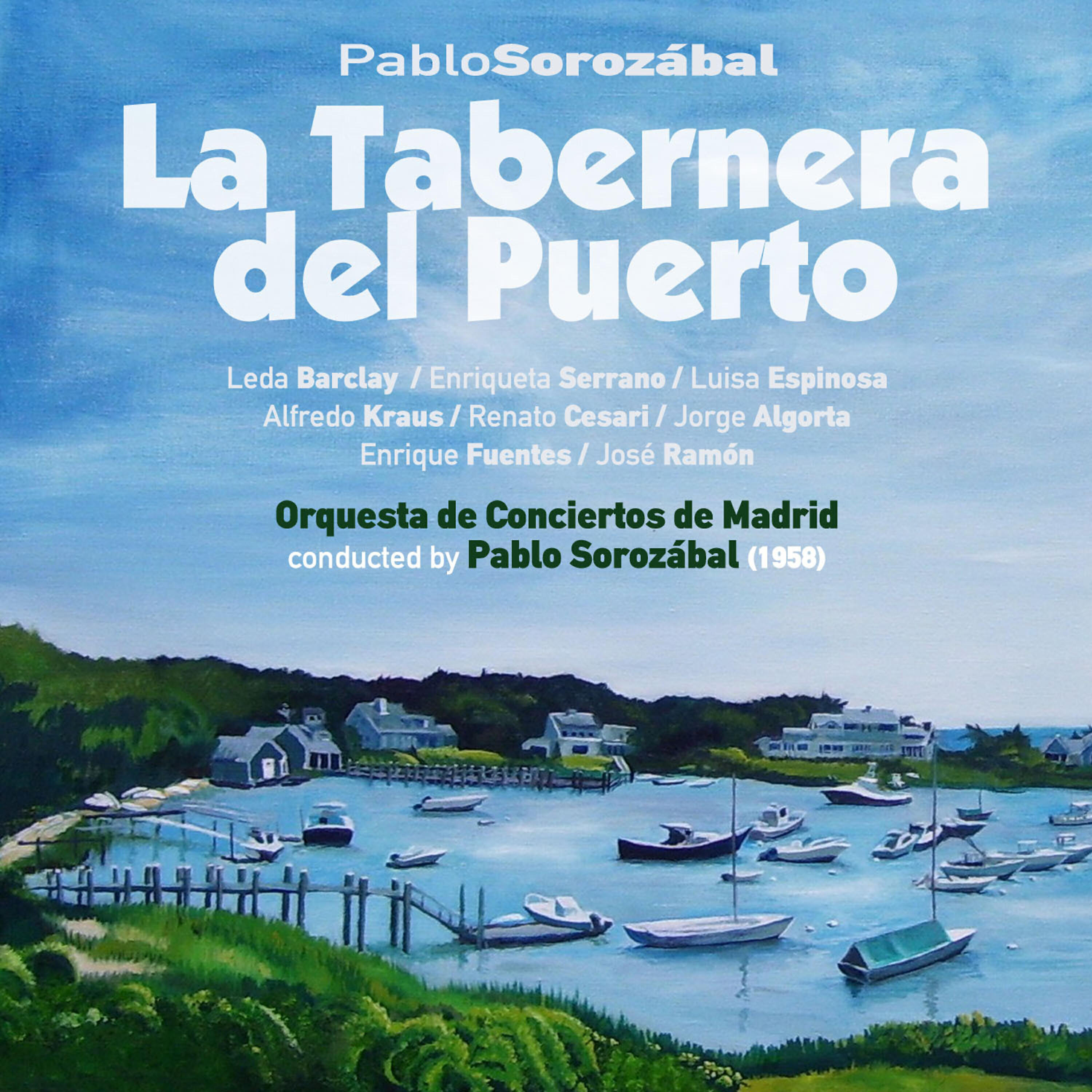 Релиз Pablo Sorozábal: La Tabernera del Puerto [Zarzuela en Tres Actos] (1958)