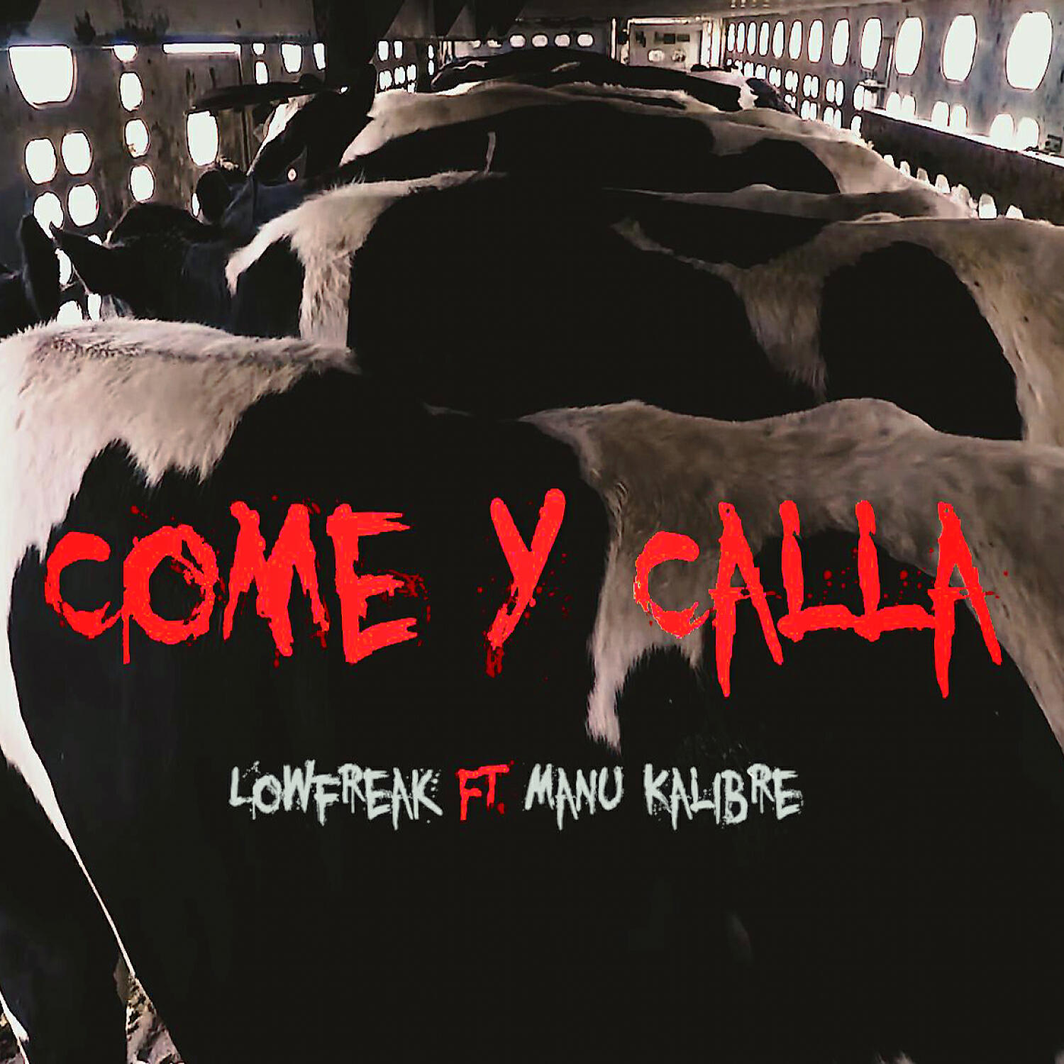 Релиз Come y Calla (feat. Manu Kalibre)