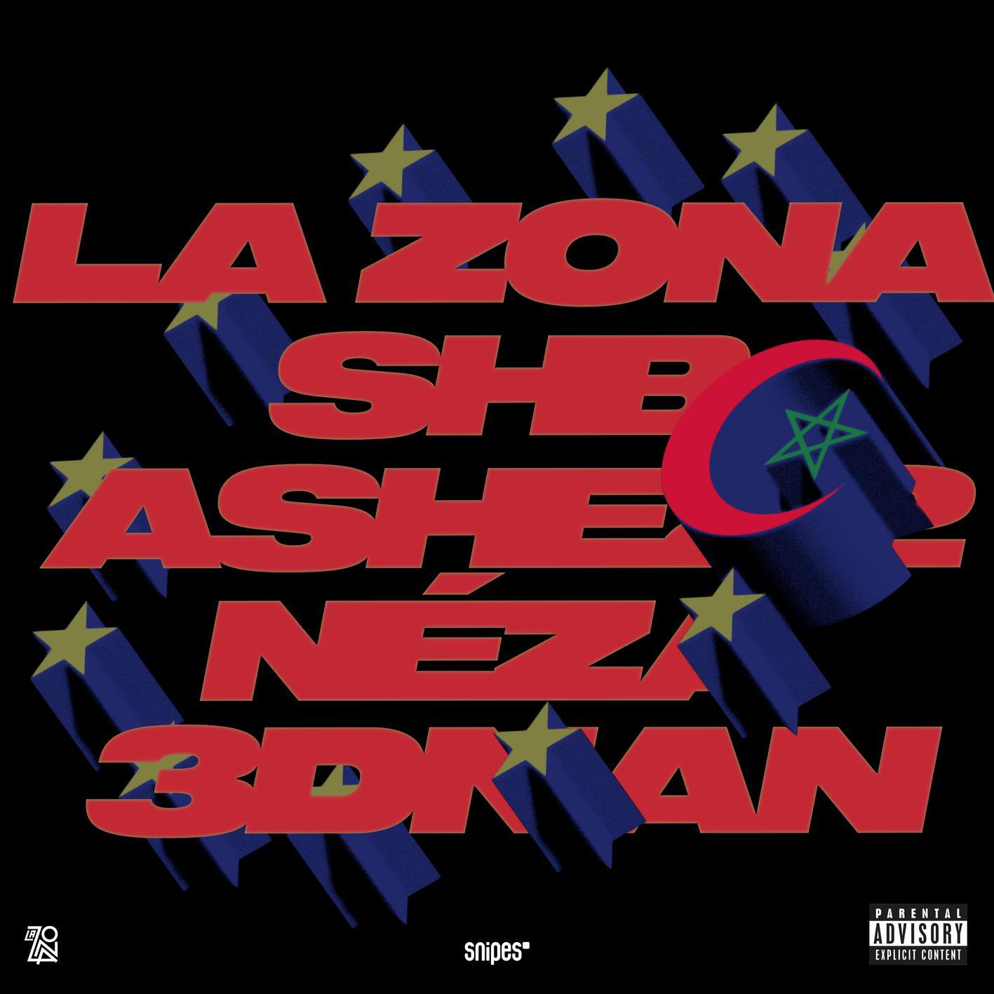 Релиз La Zona (feat. Néza, ASHE 22 & 3dnan)