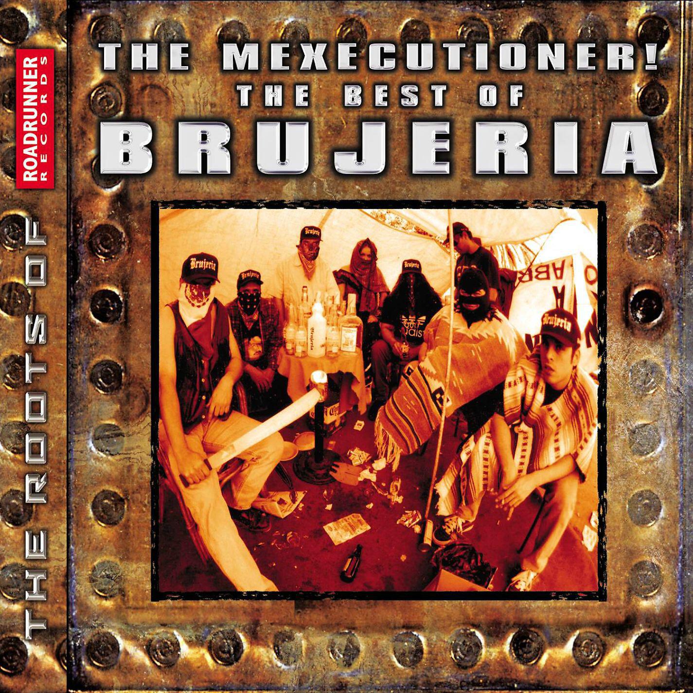 Релиз The Mexicutioner! The Best of Brujeria