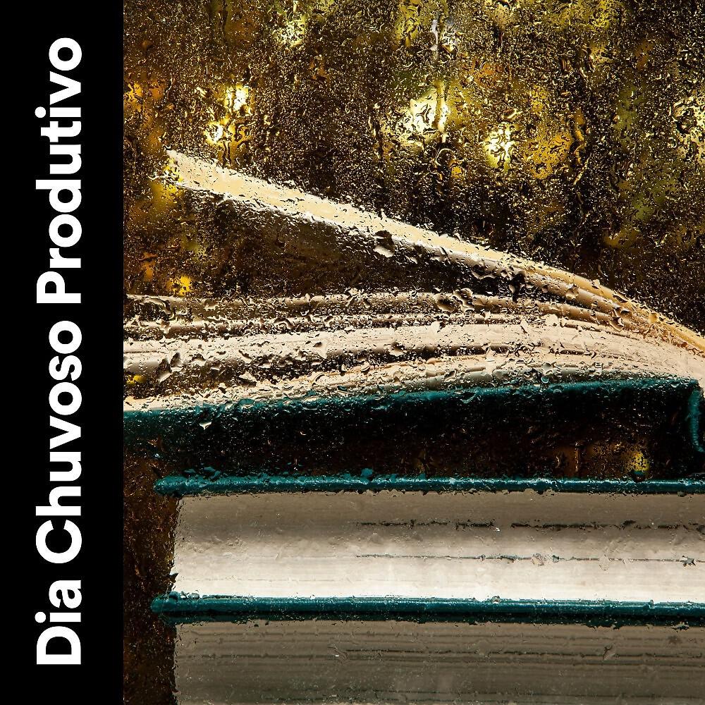 Релиз Dia Chuvoso Produtivo
