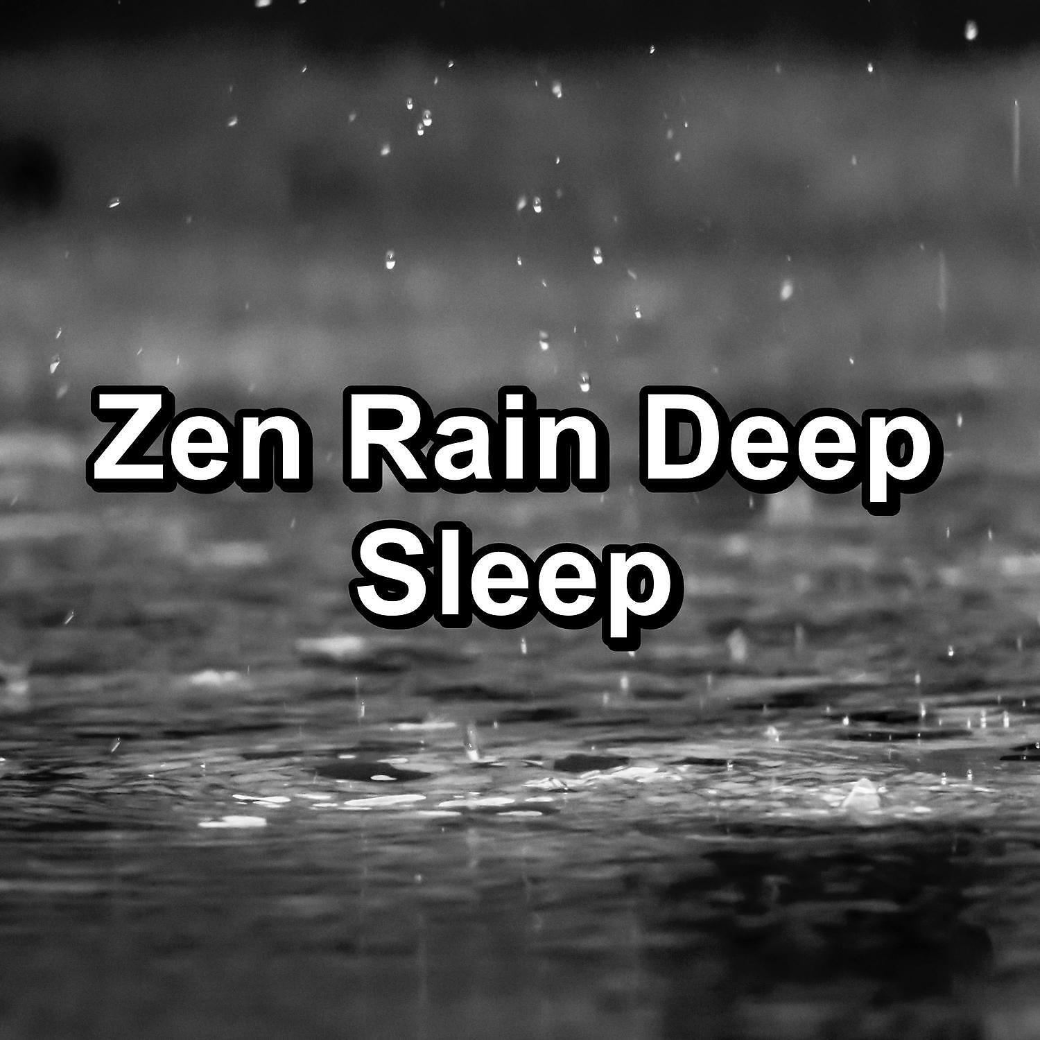 Релиз Zen Rain Deep Sleep