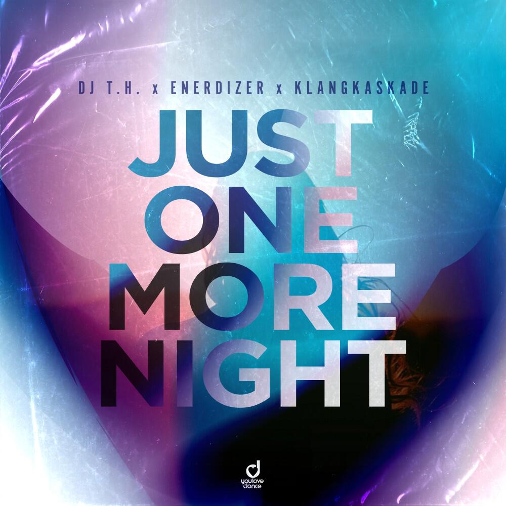 Релиз Just One More Night
