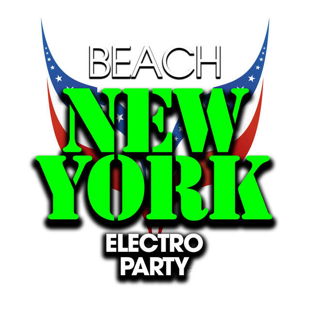 Релиз Beach New York Electro Party