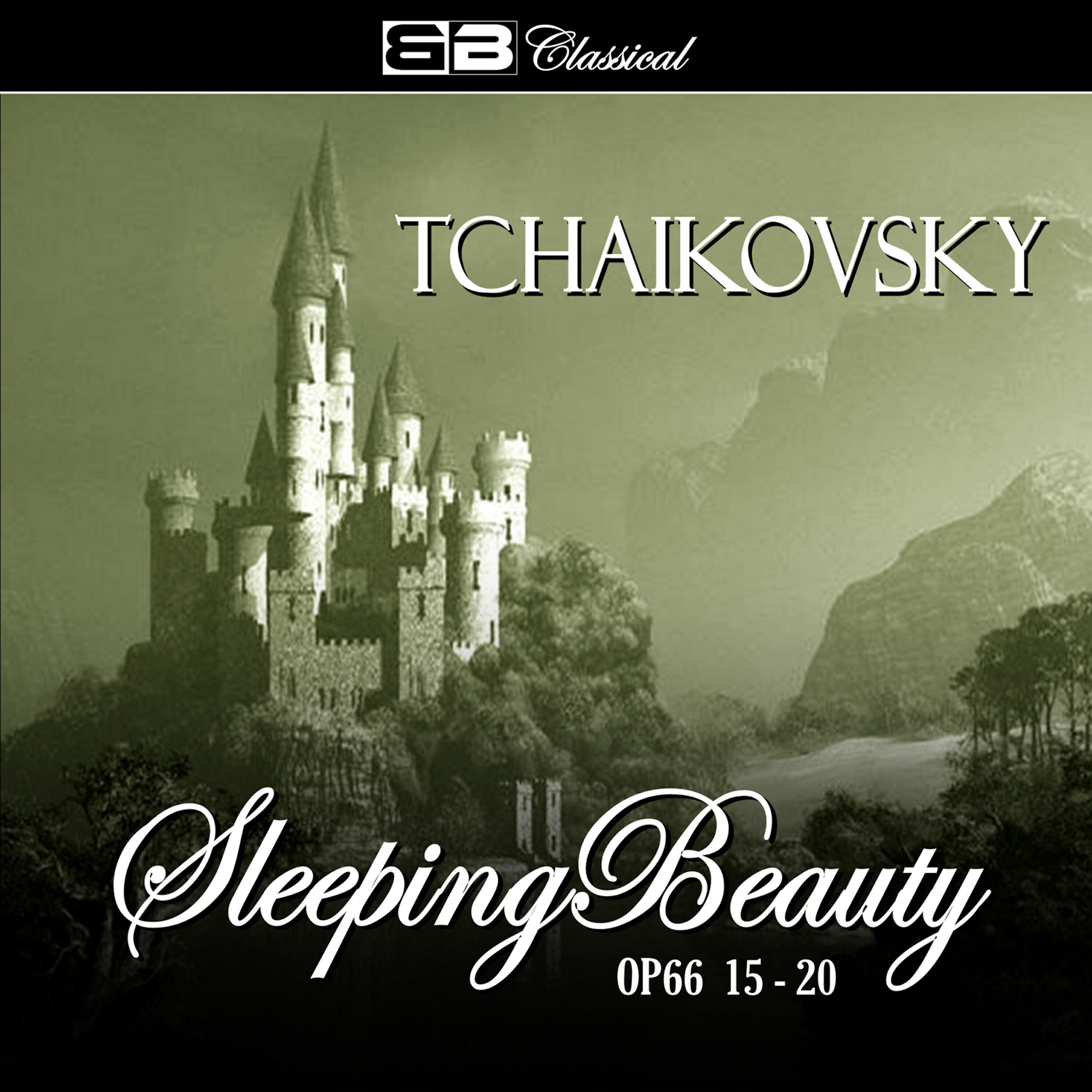 Релиз Tchaikovsky The Sleeping Beauty Op. 66 15-19