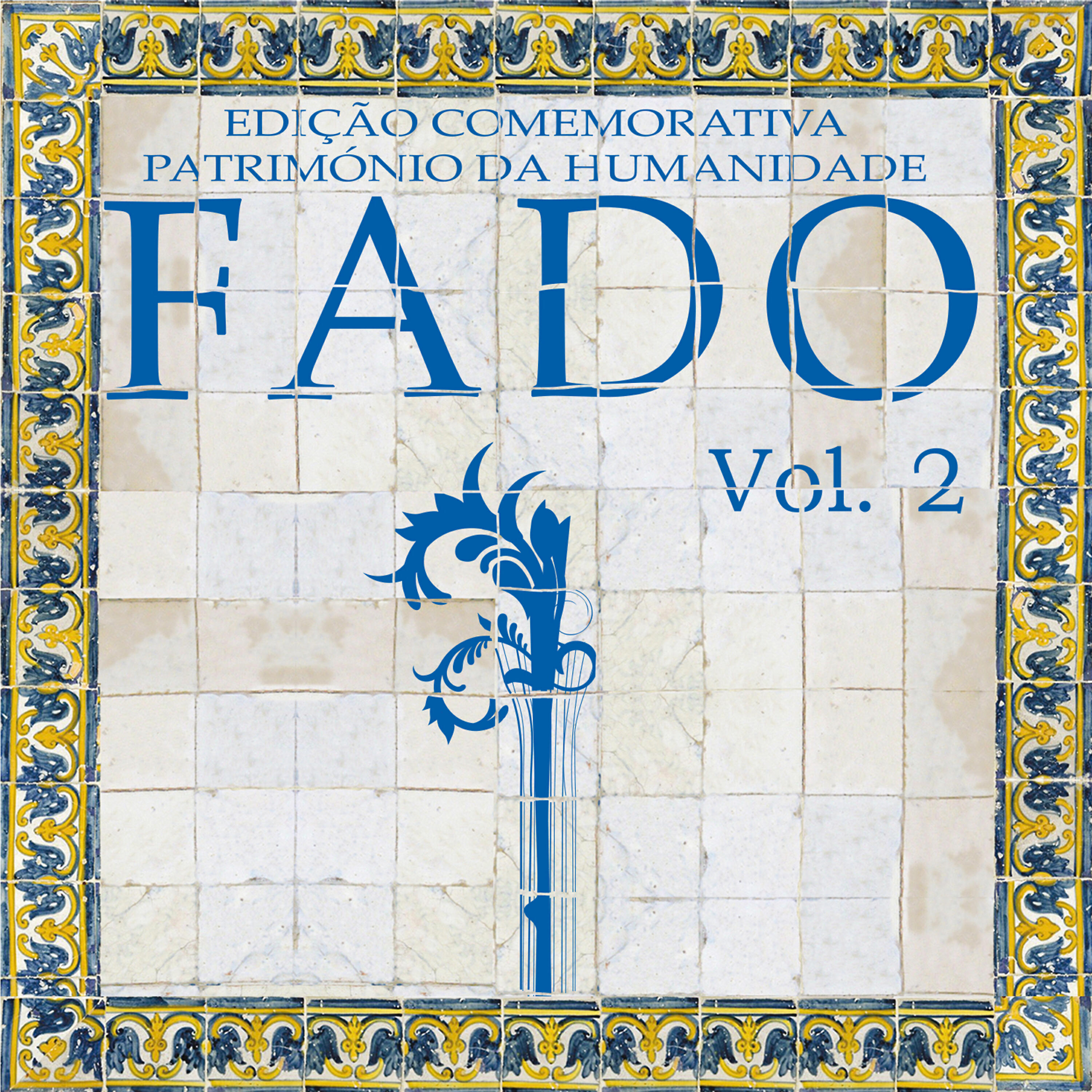 Релиз Fado Património da Humanidade Vol. 2