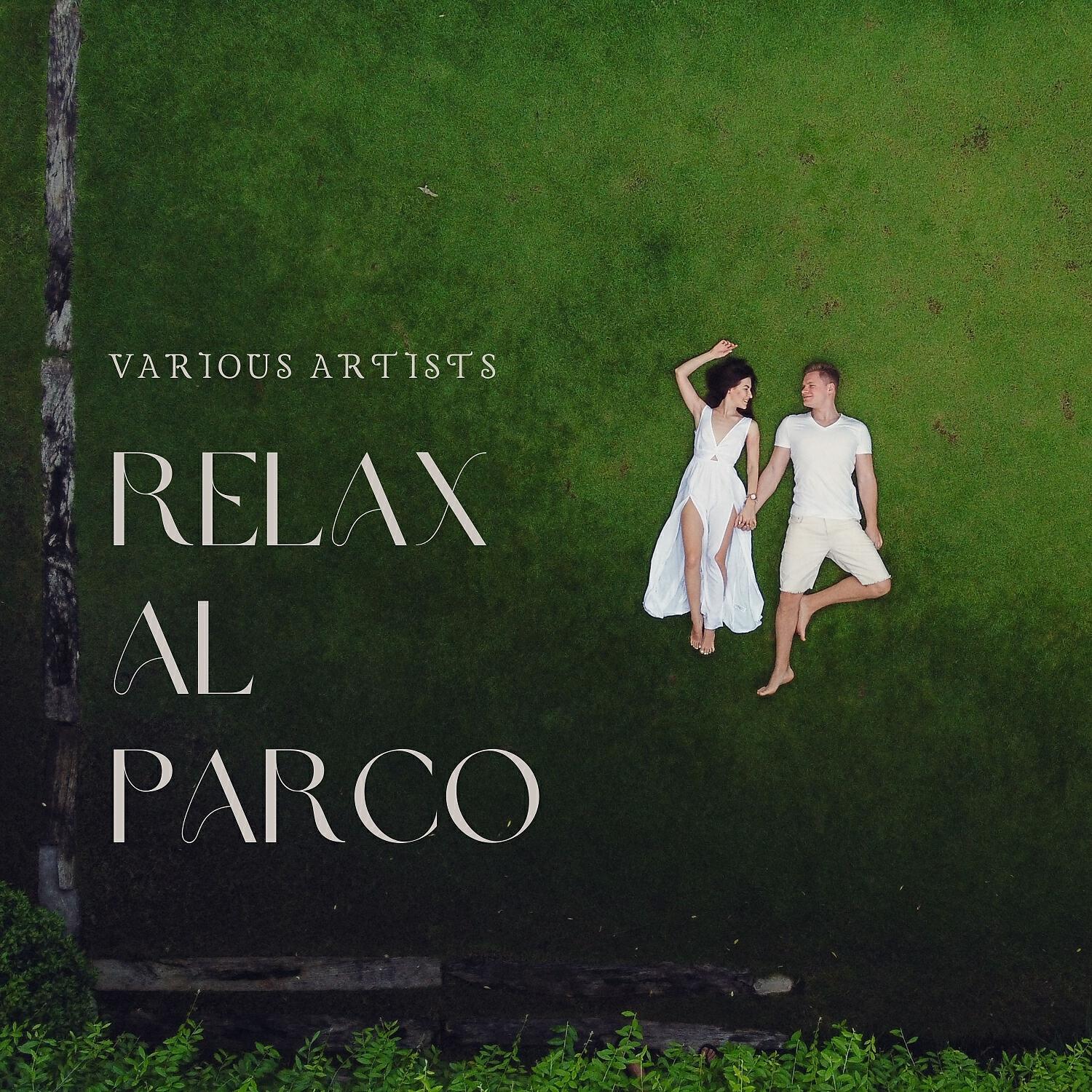Релиз Relax al parco