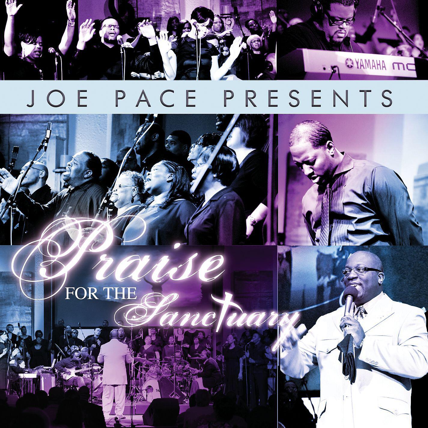 Релиз Joe Pace Presents: Praise For The Sanctuary