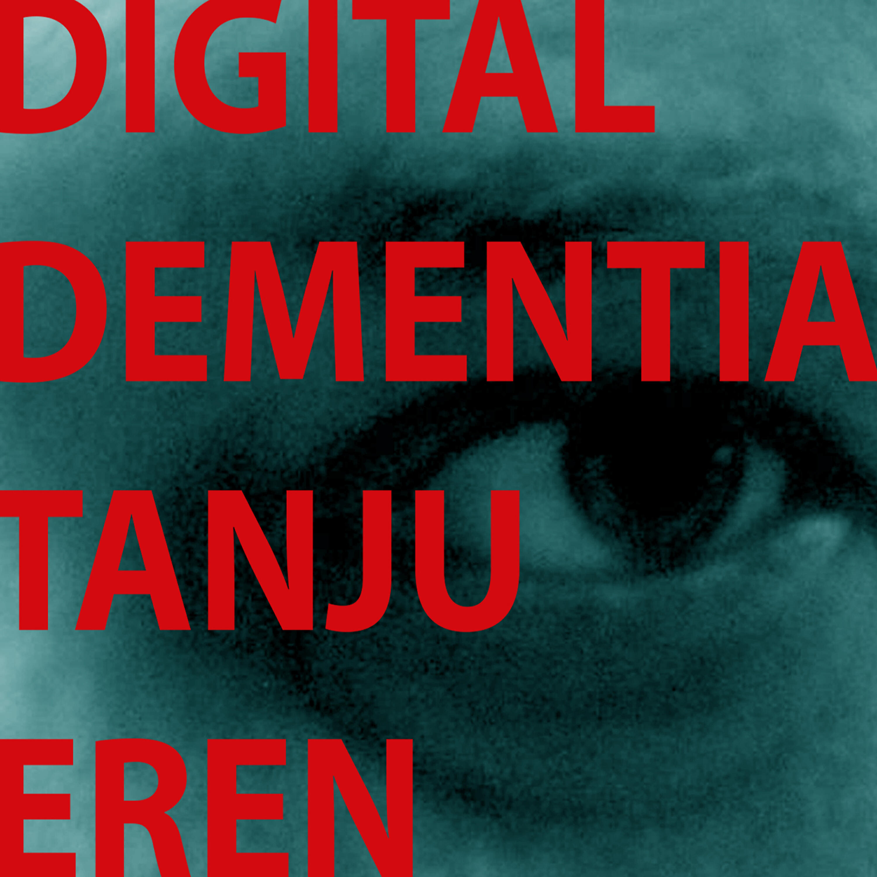 Релиз Digital Dementia