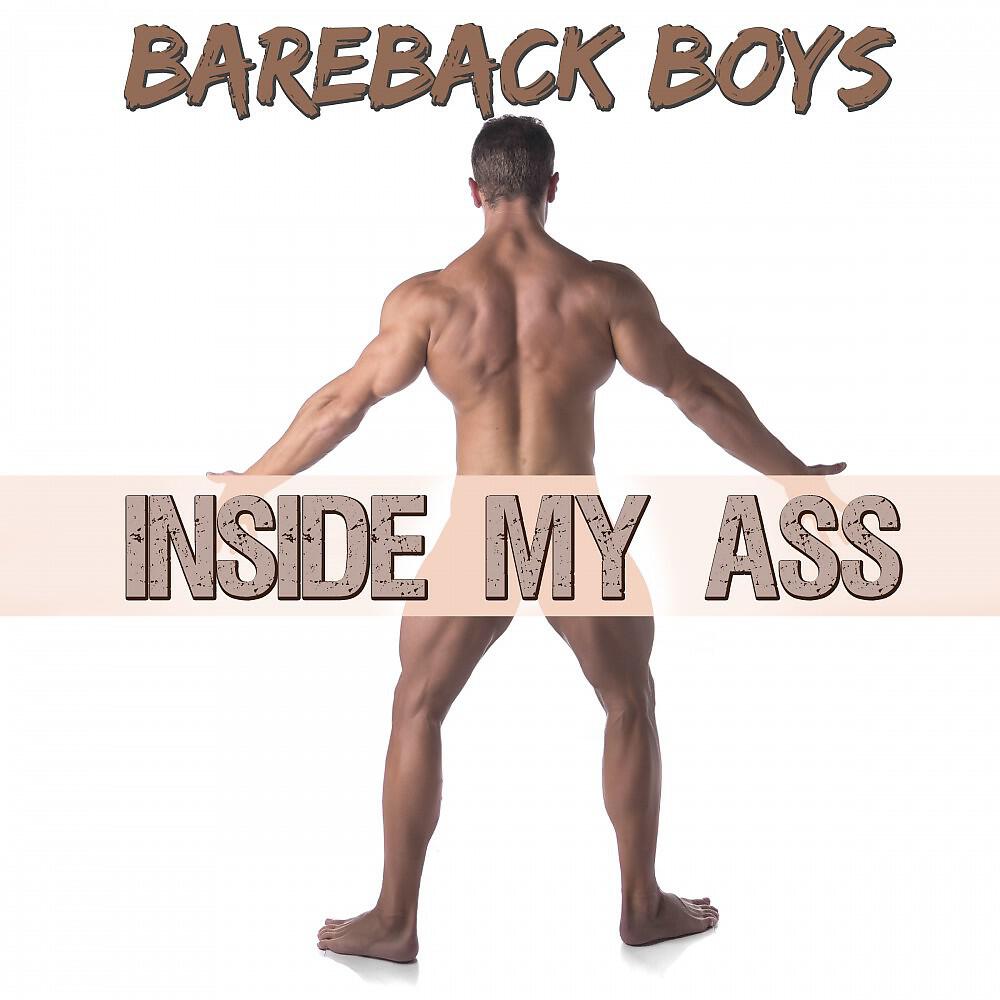 Релиз Inside My Ass