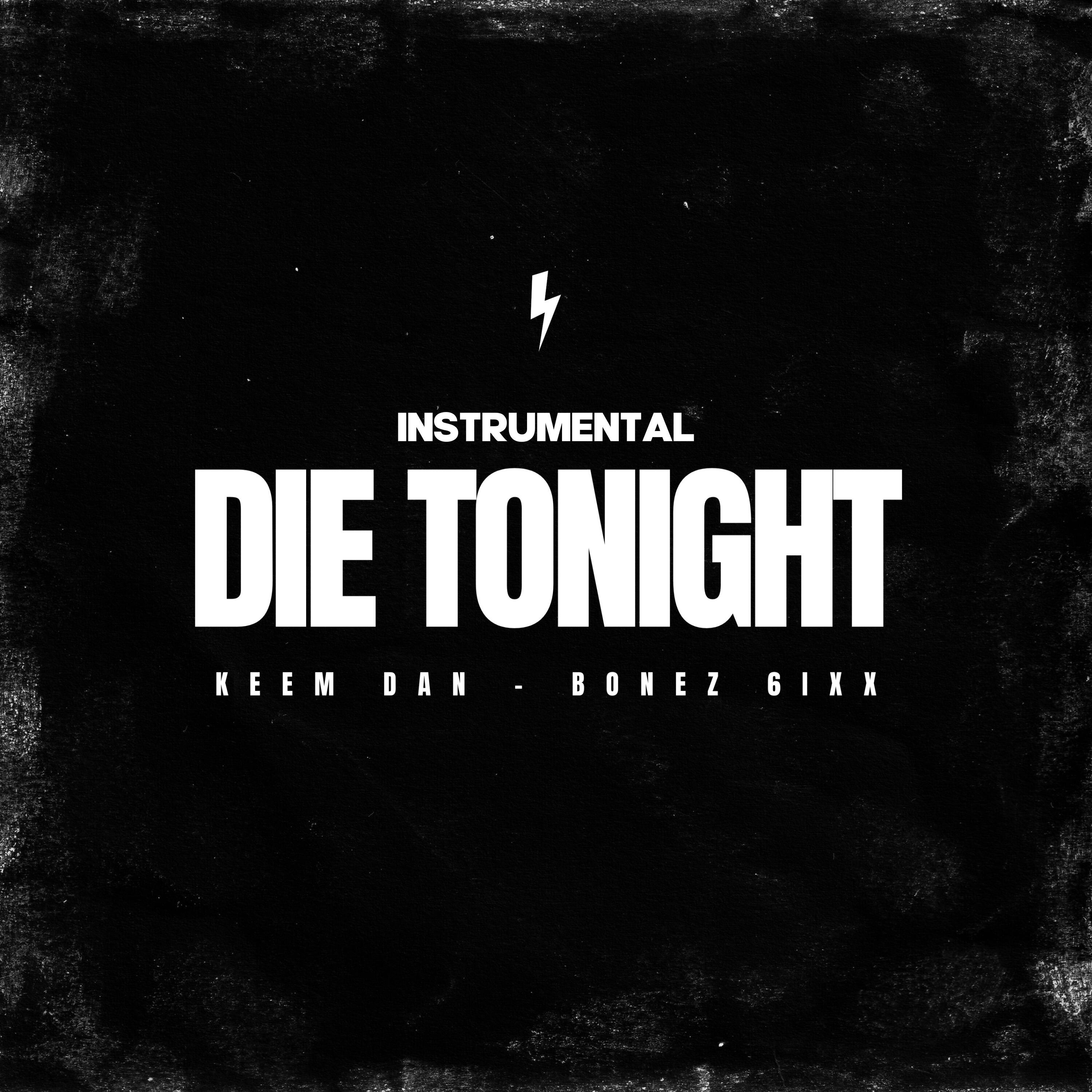 Релиз Die Tonight