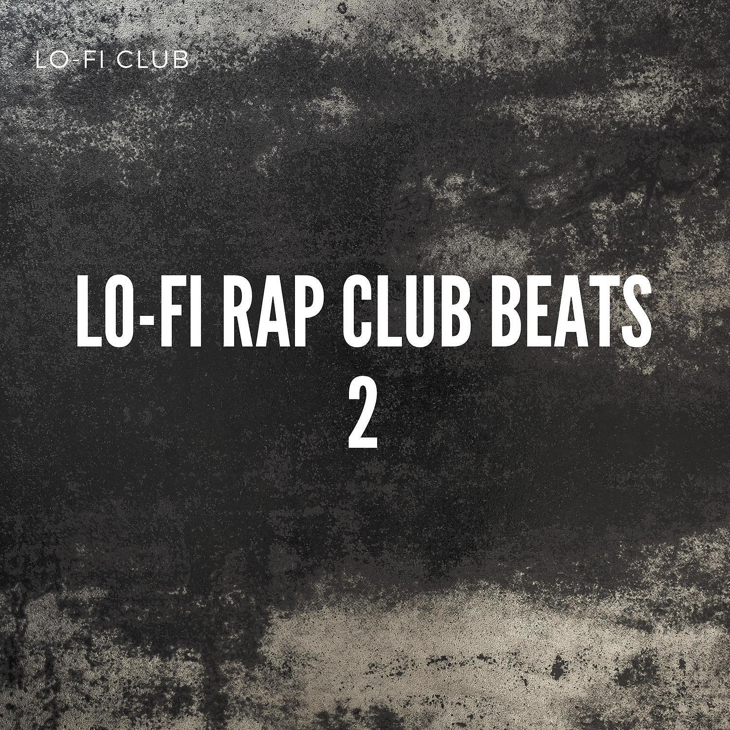 Релиз Lo-Fi Rap Club Beats 2