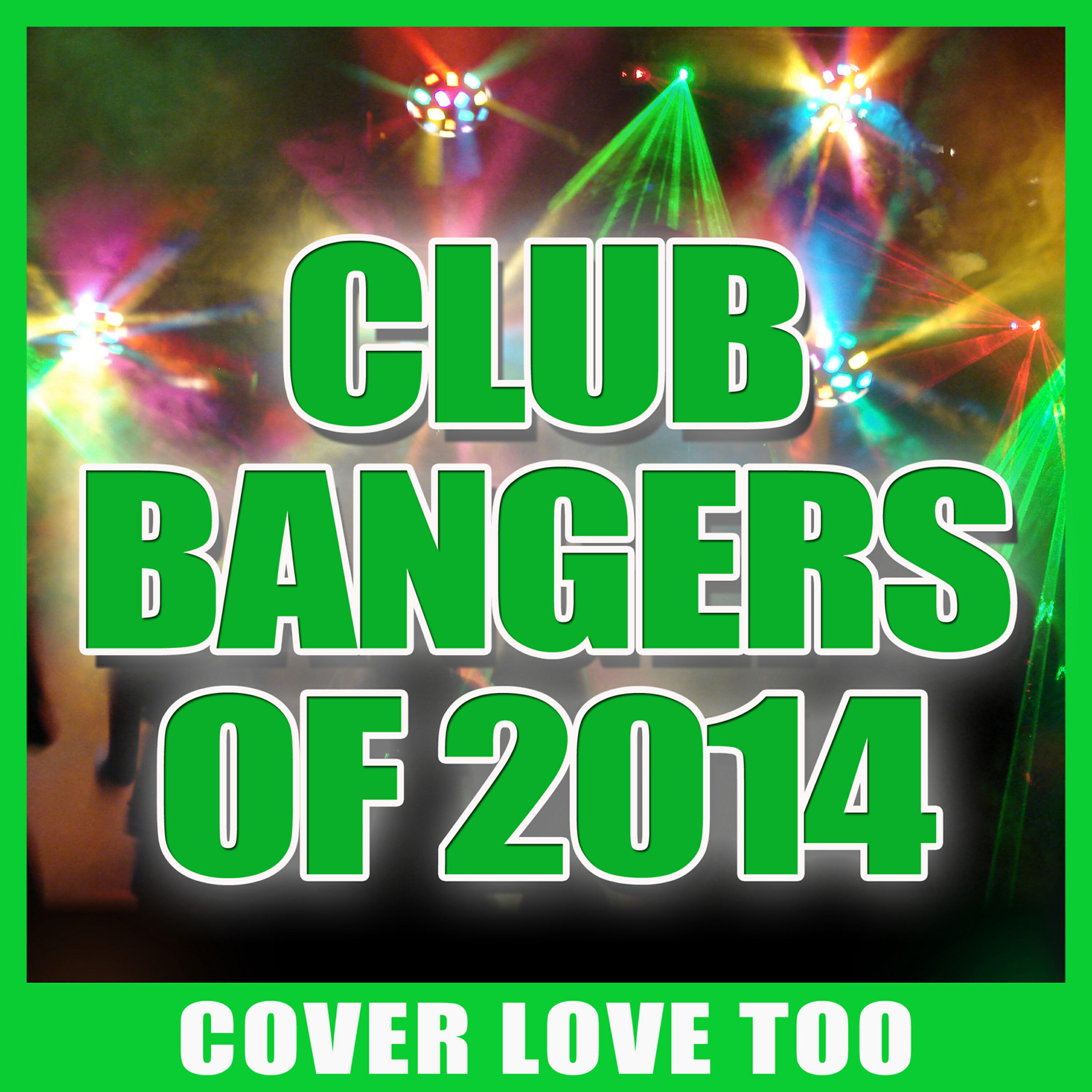 Релиз Club Bangers of 2014