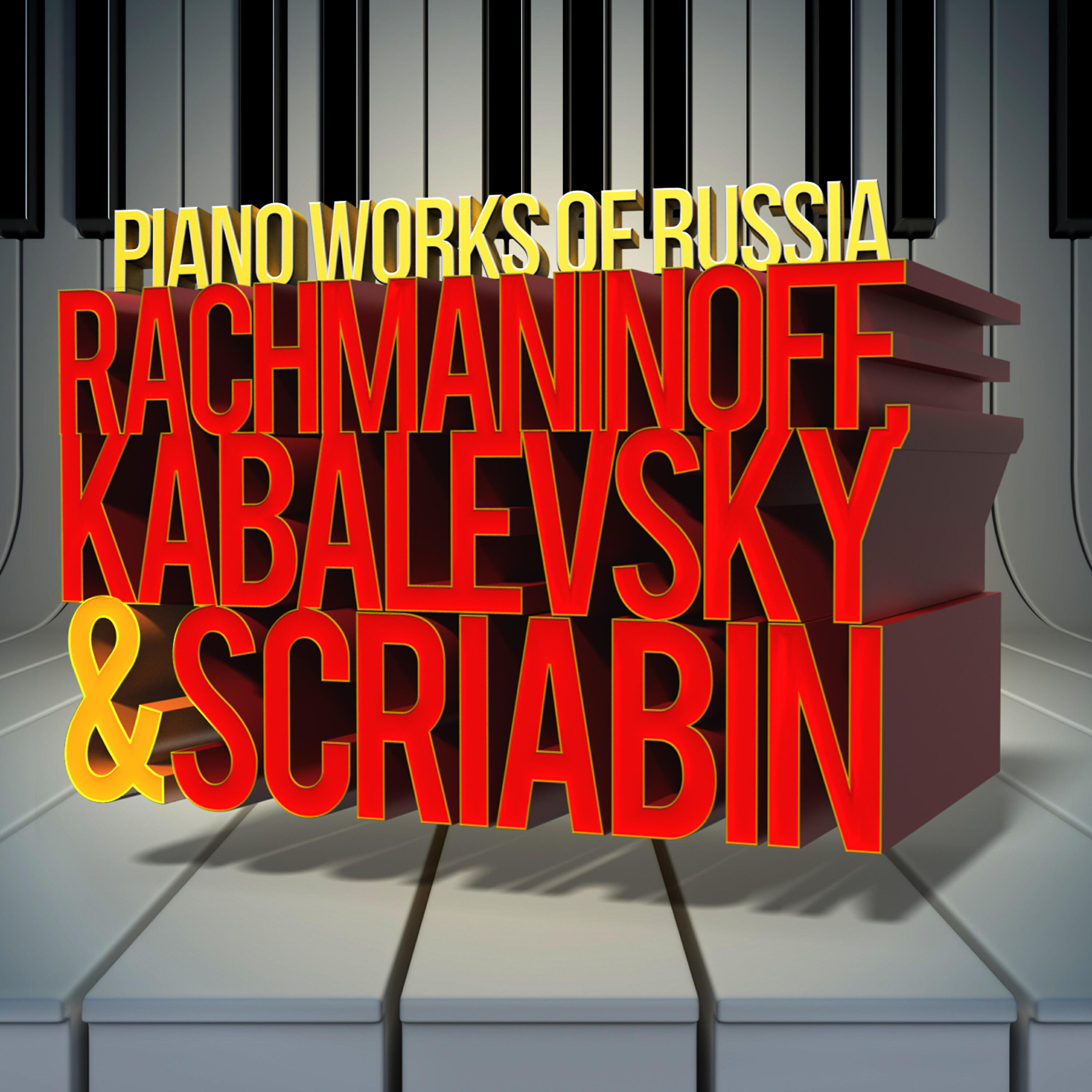 Релиз Rachmaninoff, Kabalevsky & Scriabin: The Piano Works of Russia: