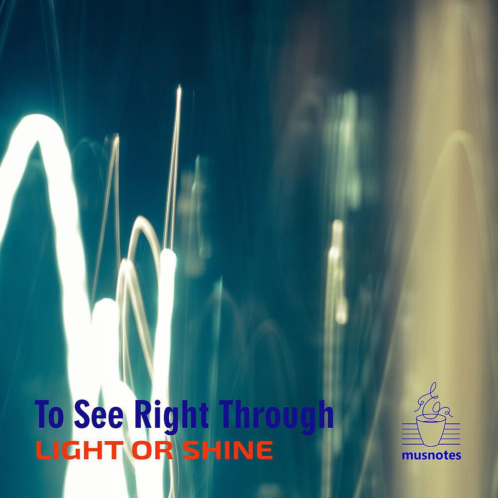 Релиз To See Right Through