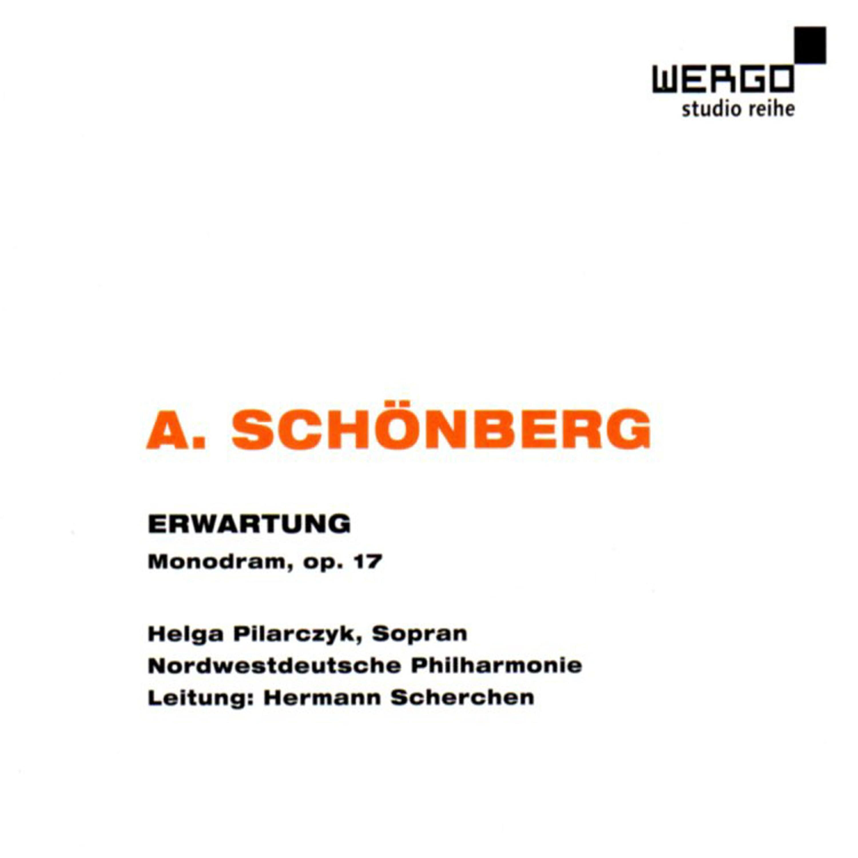 Релиз Schönberg: Erwartung - Monodram in einem Akt, Opus 17