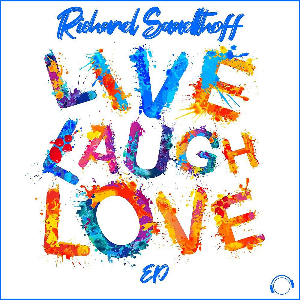 Релиз Live Laugh Love EP