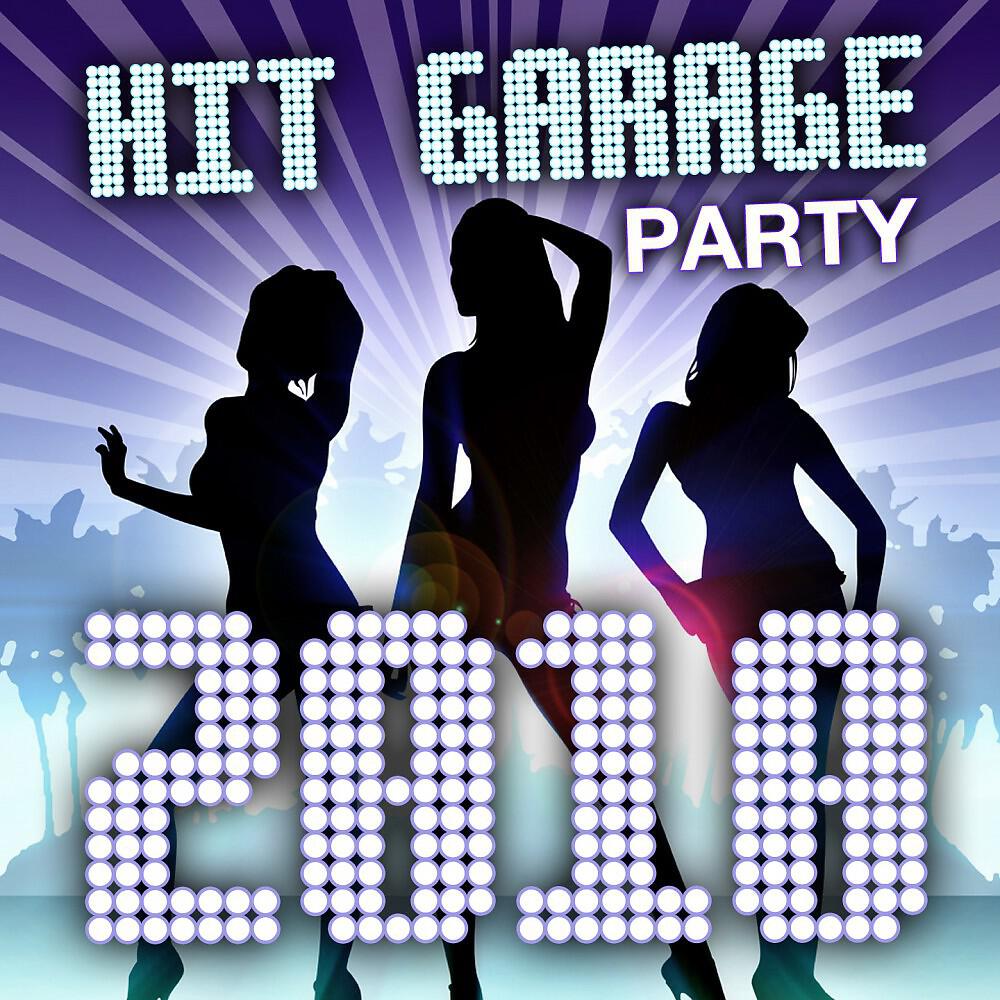 Релиз Hit GARAGE - Party 2010