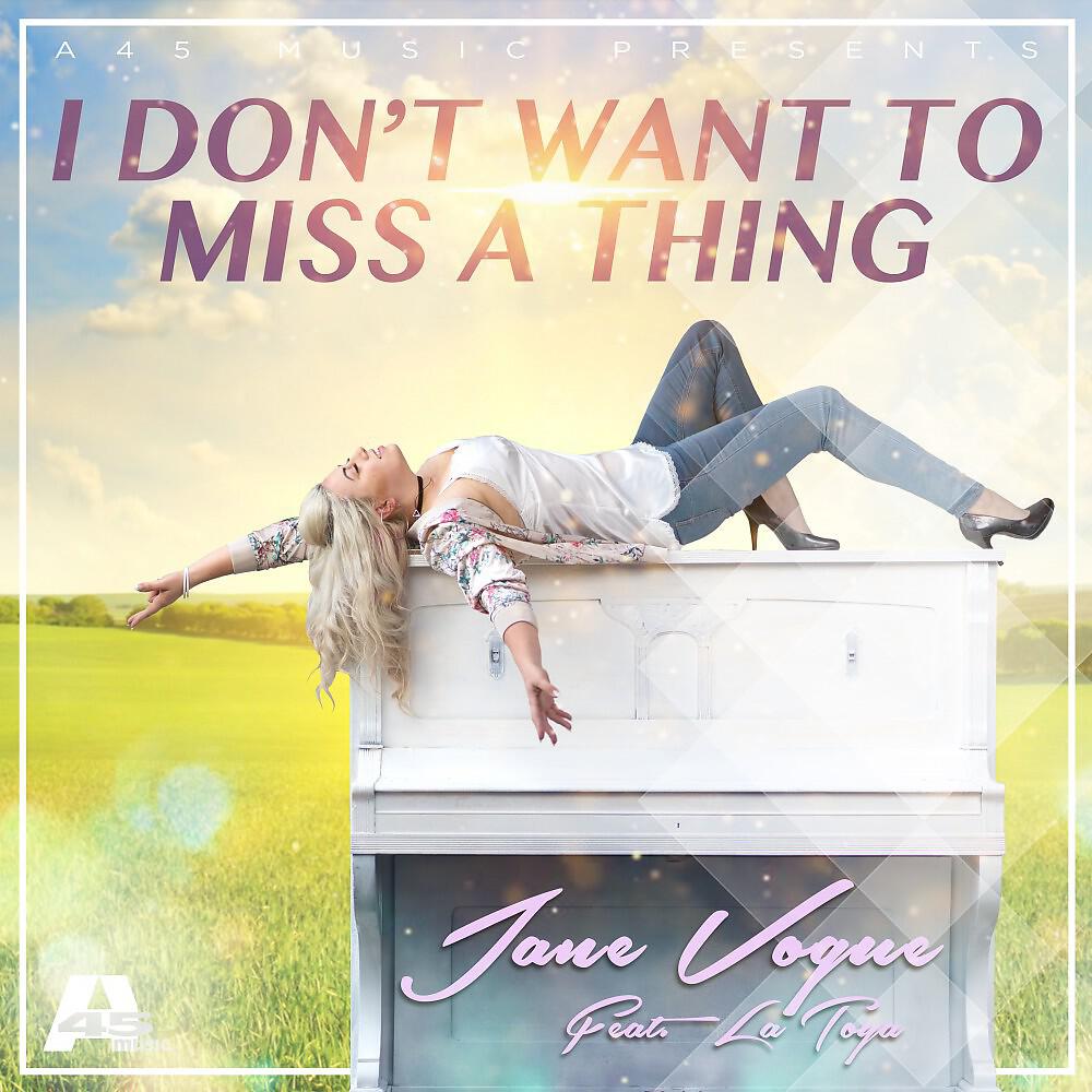 Релиз I Don't Want to Miss a Thing