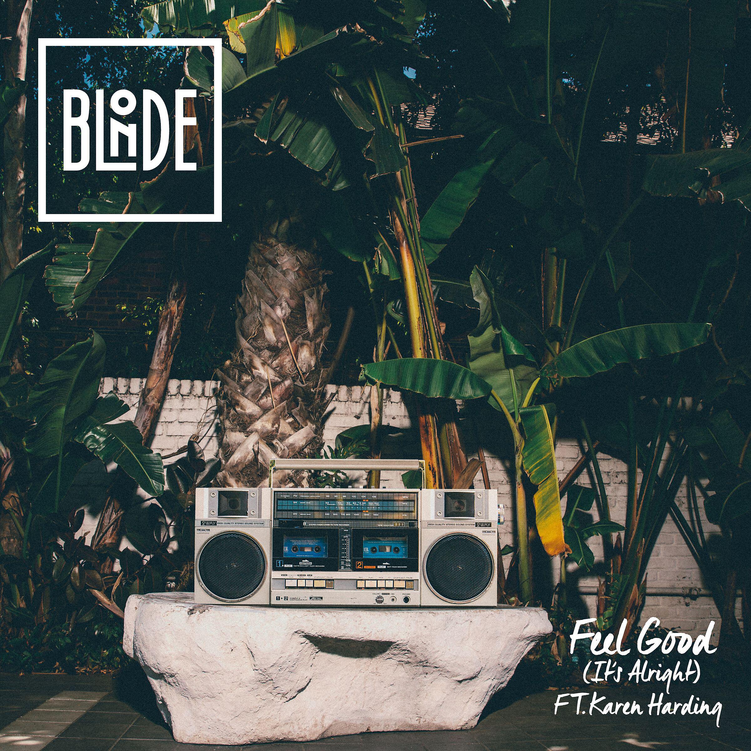 Релиз Feel Good (It's Alright) [feat. Karen Harding]