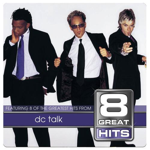 Релиз 8 Great Hits dc Talk