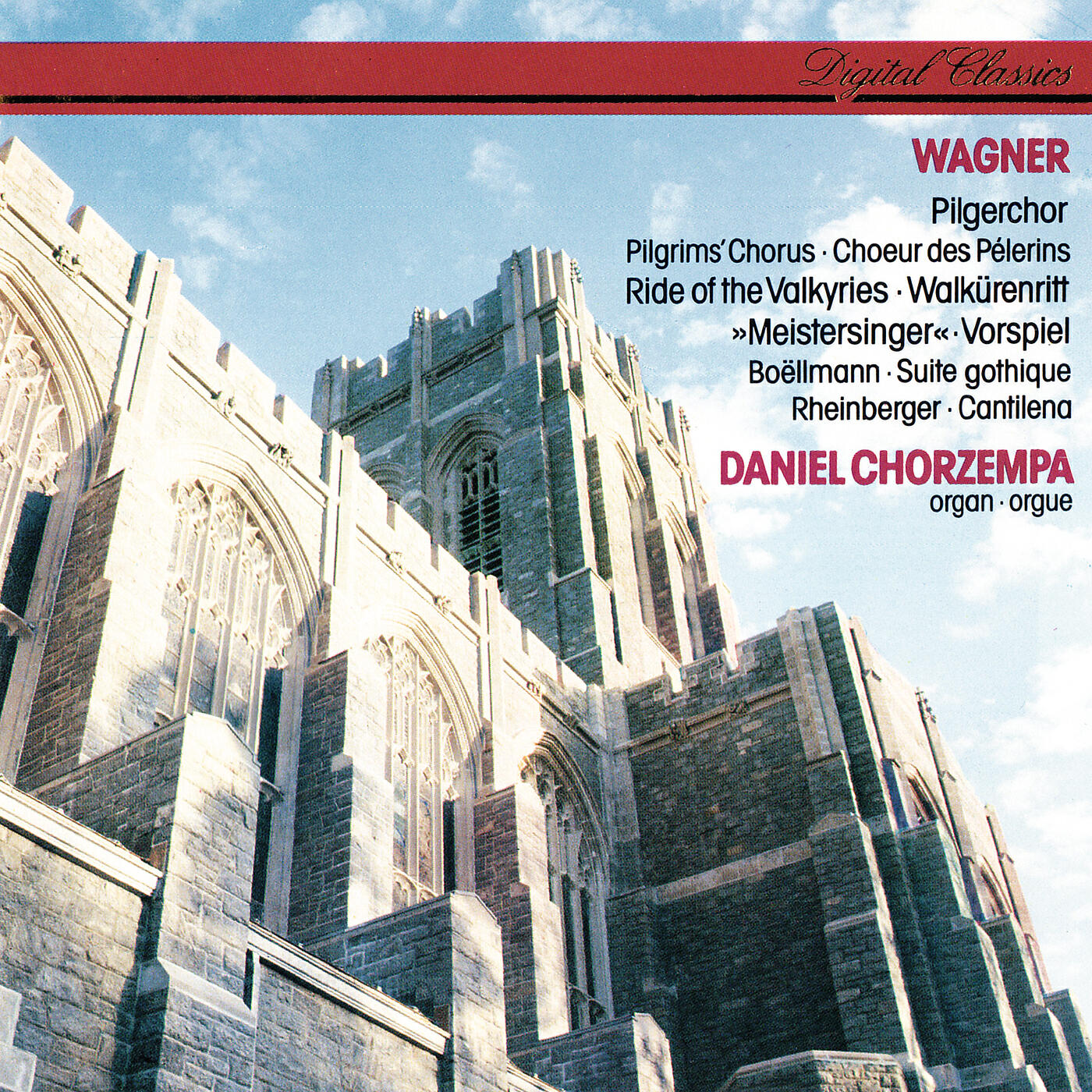 Релиз Wagner: Organ Transcriptions / Boëllmann: Suite gothique / Rheinberger: Cantilena